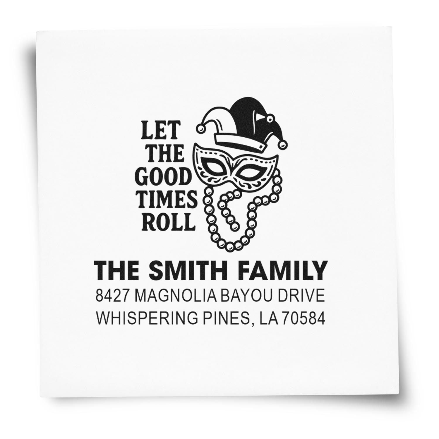 Custom return address rubber stamp with Mardi Gras jester mask, Let the Good Times Roll, for the Smith family.