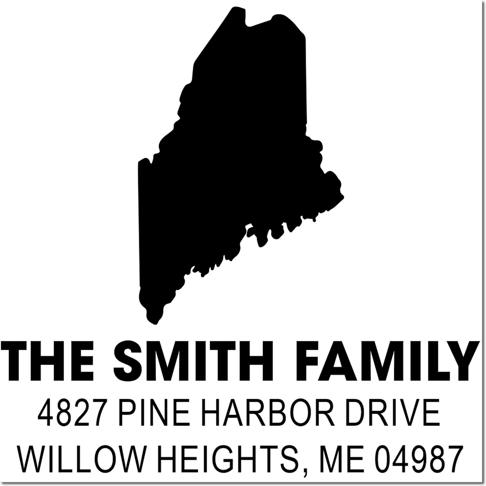 Custom Maine return address rubber stamp for The Smith Family, 4827 Pine Harbor Drive, Willow Heights, ME 04987.