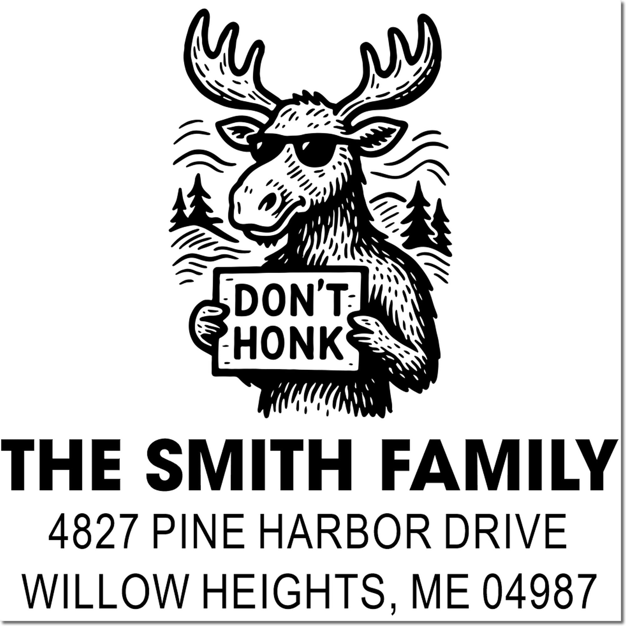 Custom moose Dont Honk family address rubber stamp for rustic mailings and personalized home use.