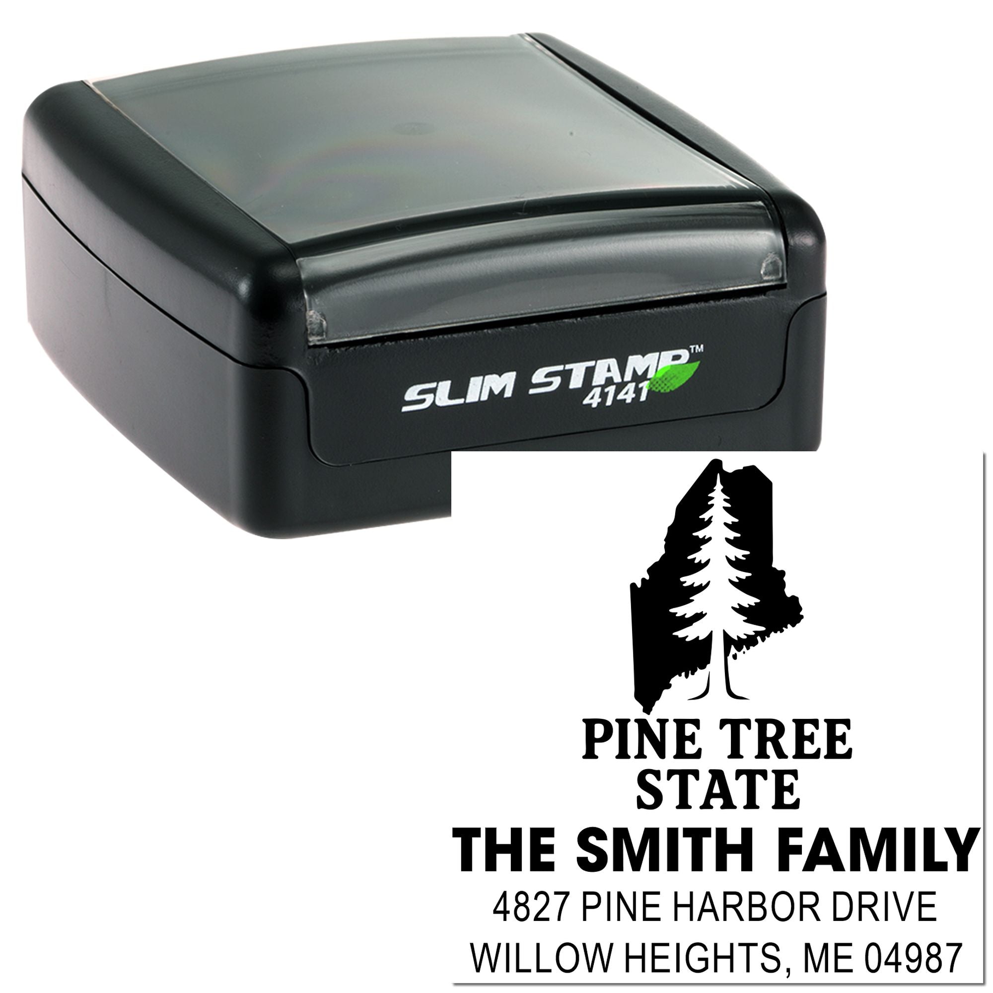 Custom self-inking address stamp for The Smith Family, Pine Tree State, Willow Heights, ME 04987.