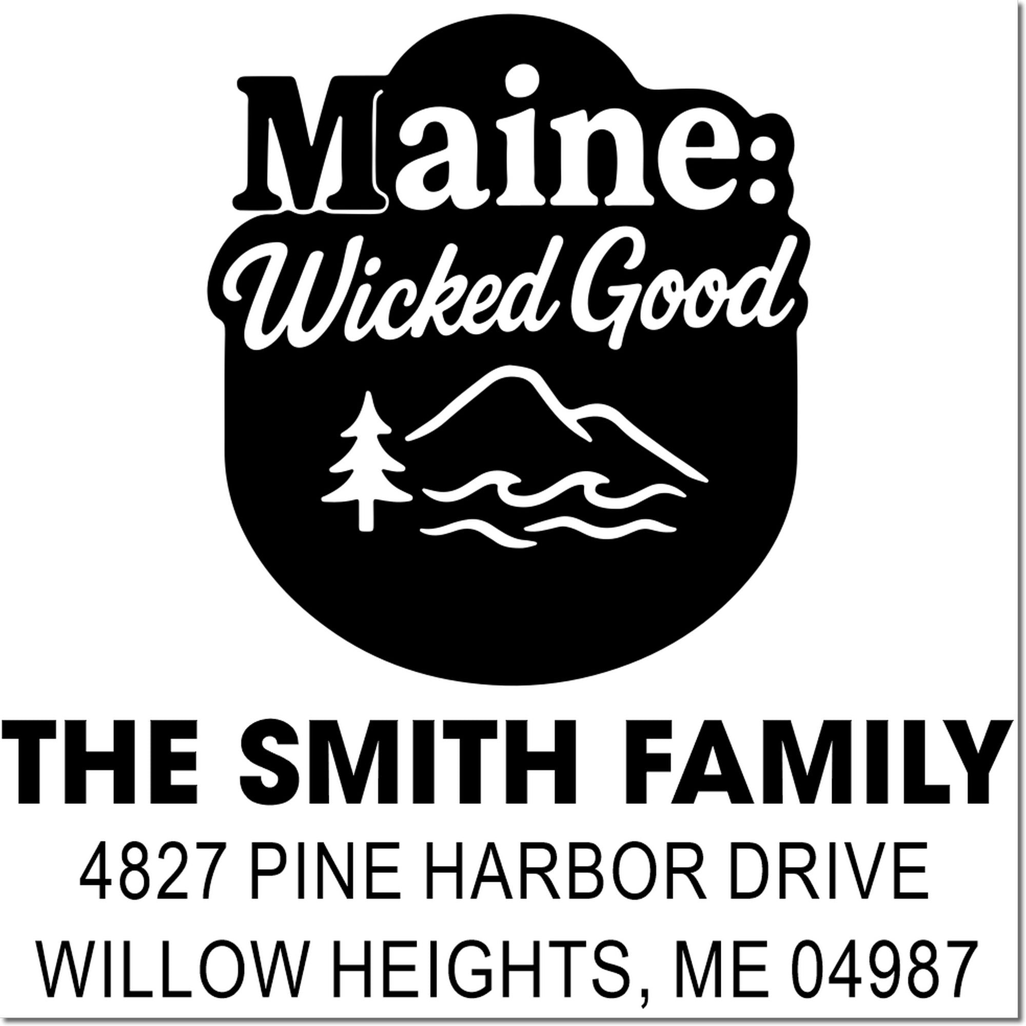 Custom Maine return address rubber stamp for The Smith Family, featuring a Wicked Good coastal design and full address.