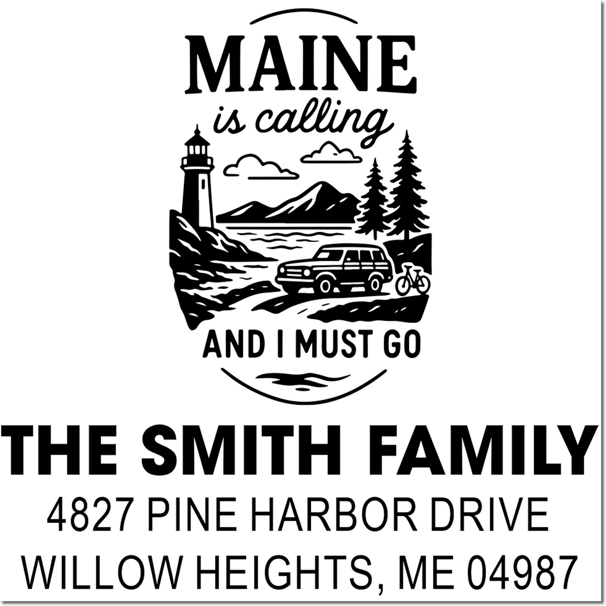 Custom Maine is Calling return address rubber stamp with lighthouse, mountains, and Smith family name.