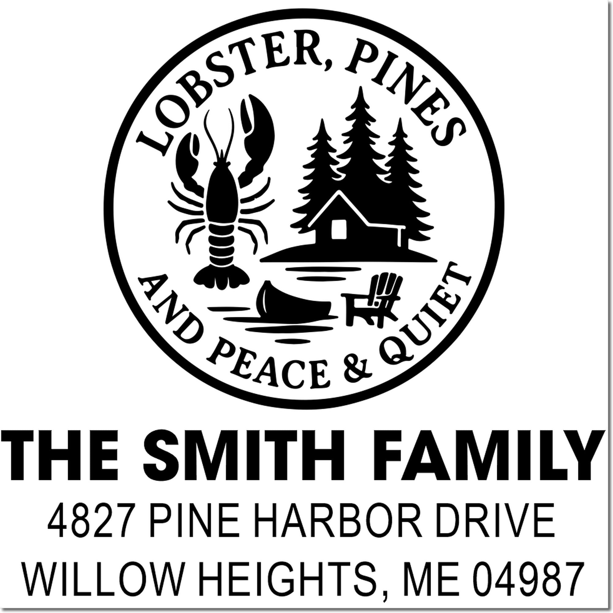 Custom return address rubber stamp for The Smith Family with lobster and cabin logo, Willow Heights, ME 04987.
