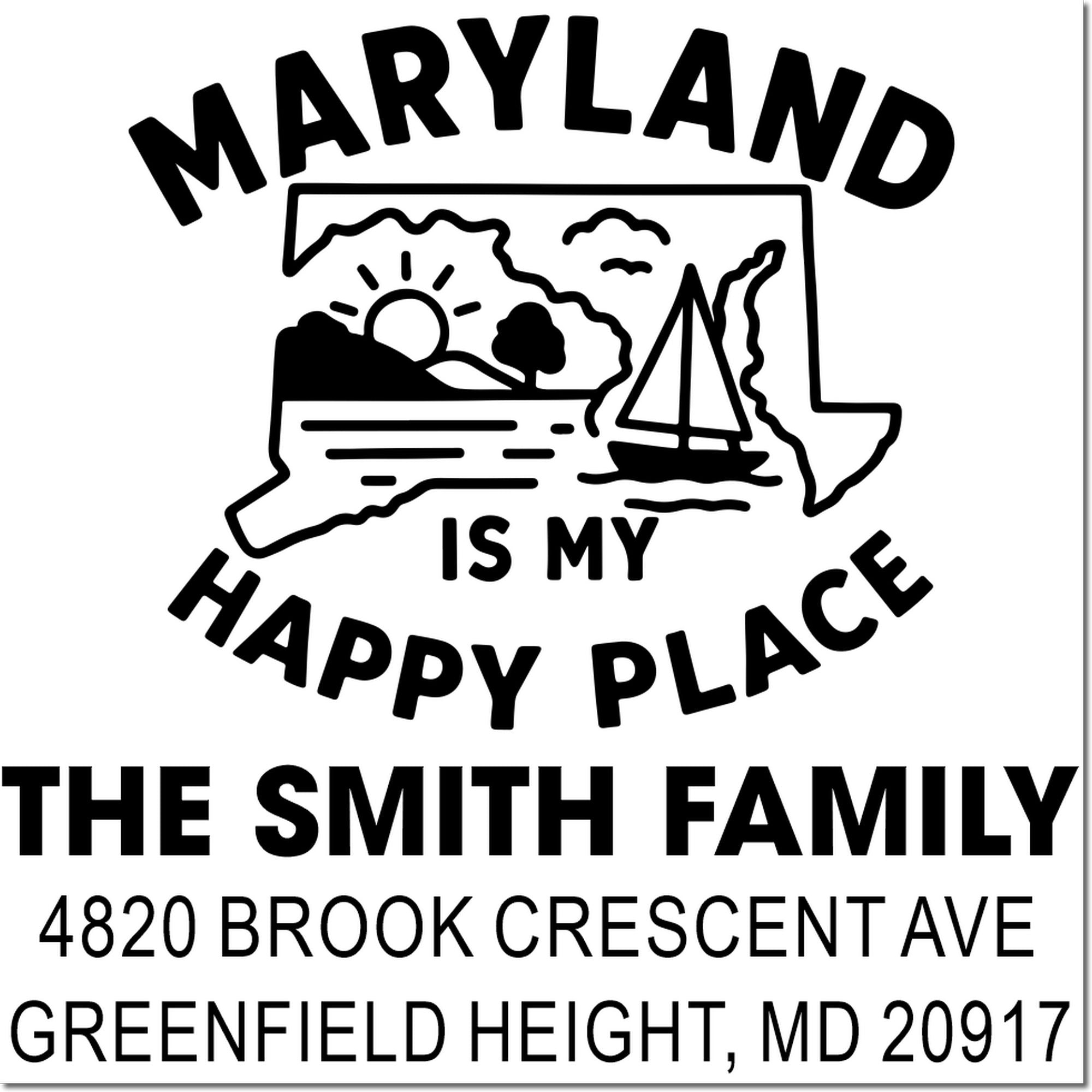 Personalized Maryland rubber stamp with sailboat, Maryland Is My Happy Place, Smith family name, and return address.