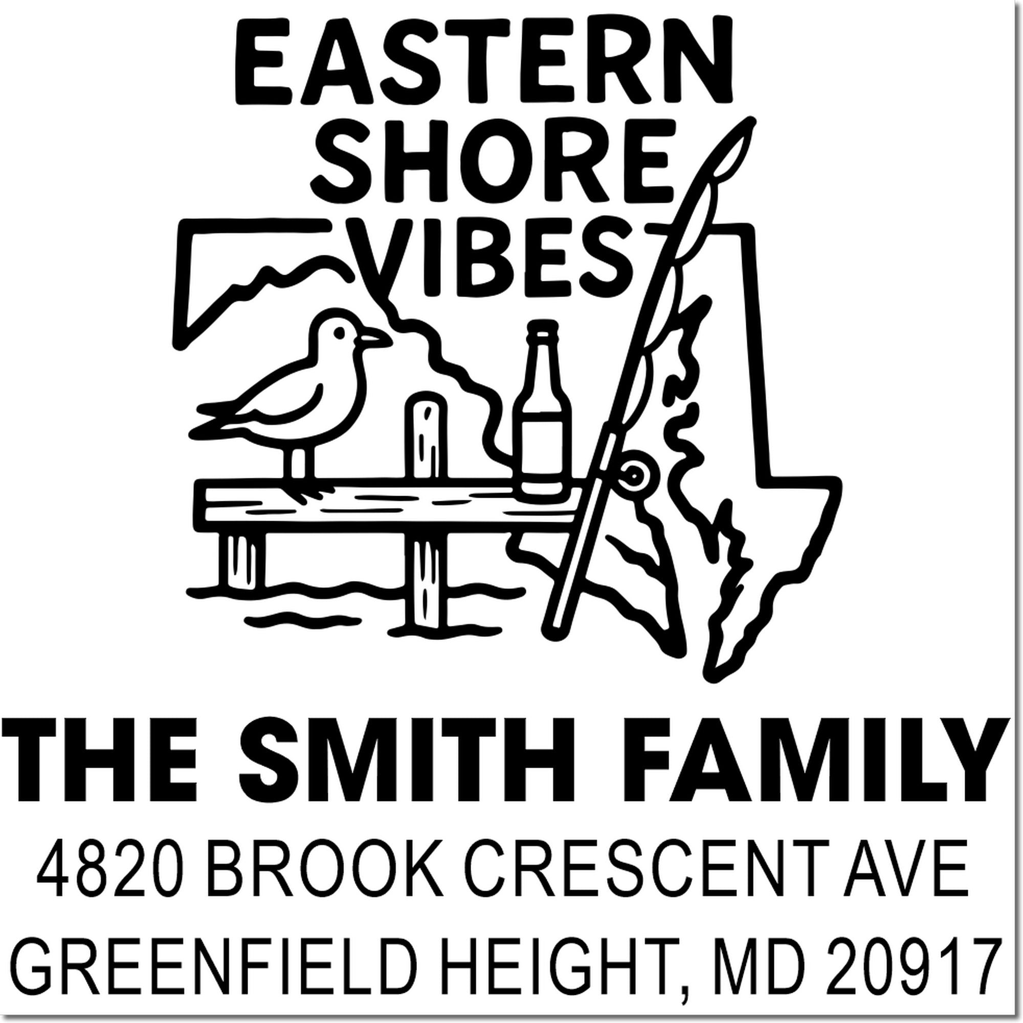 Custom Eastern Shore vibes address rubber stamp for The Smith Family, 4820 Brook Crescent Ave, Greenfield Height, MD 20917.