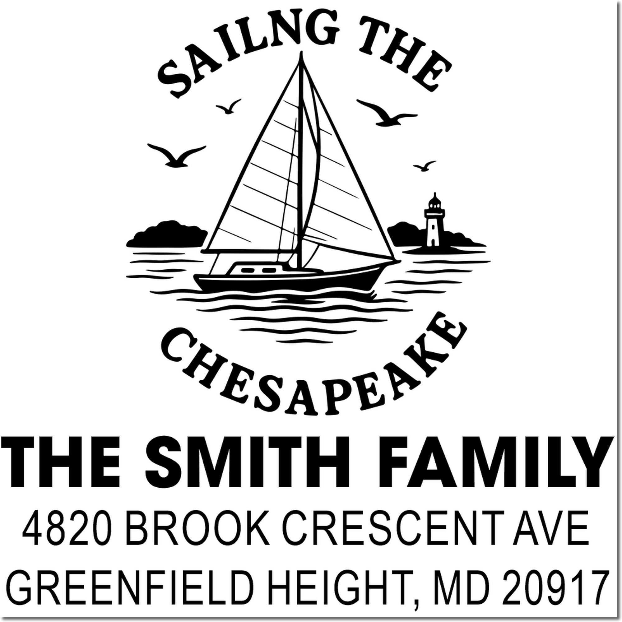 Personalized return address rubber stamp for The Smith Family, Sailing the Chesapeake with sailboat, lighthouse, and MD address.