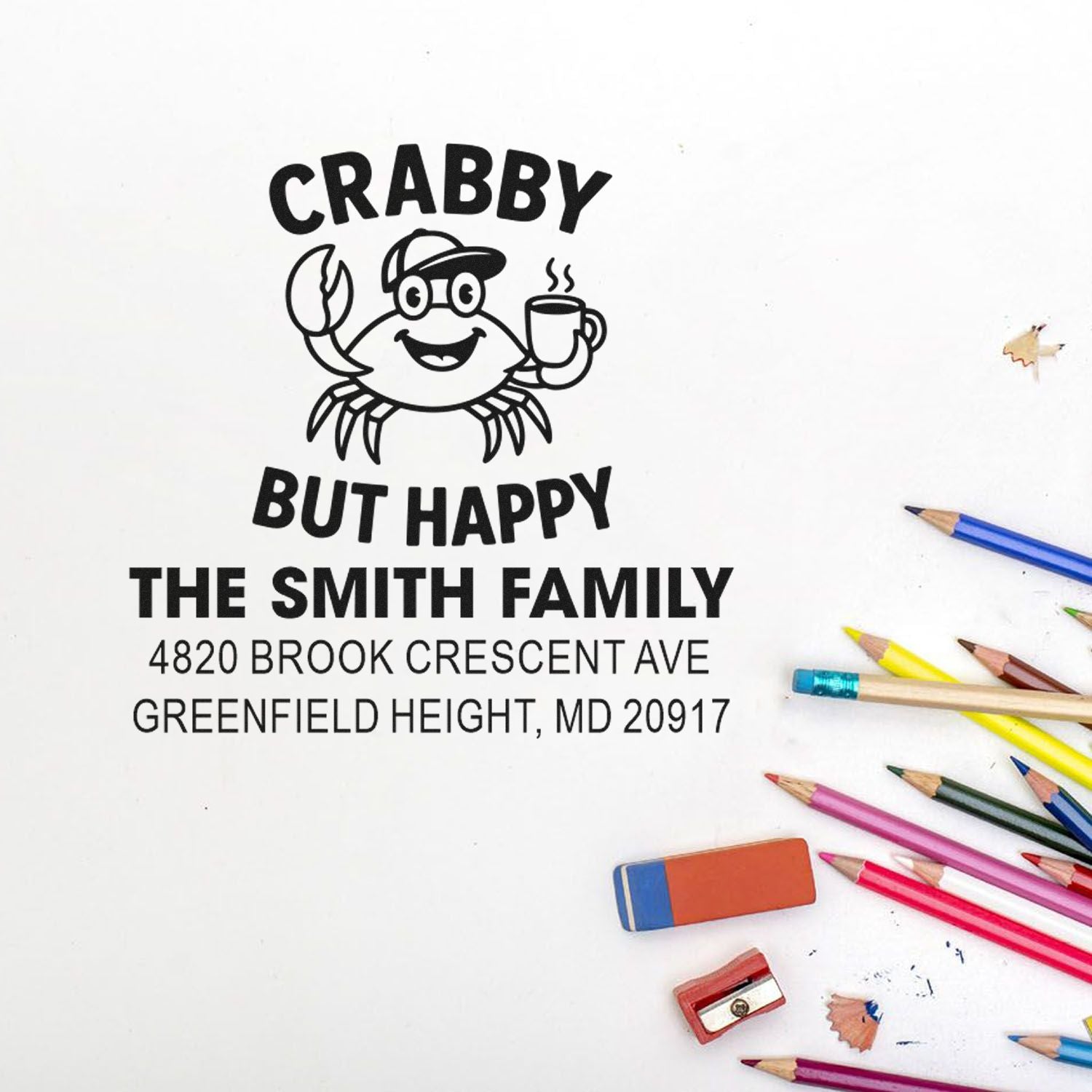 Custom rubber address stamp with Crabby But Happy crab design, The Smith Family, Greenfield Height, MD 20917.