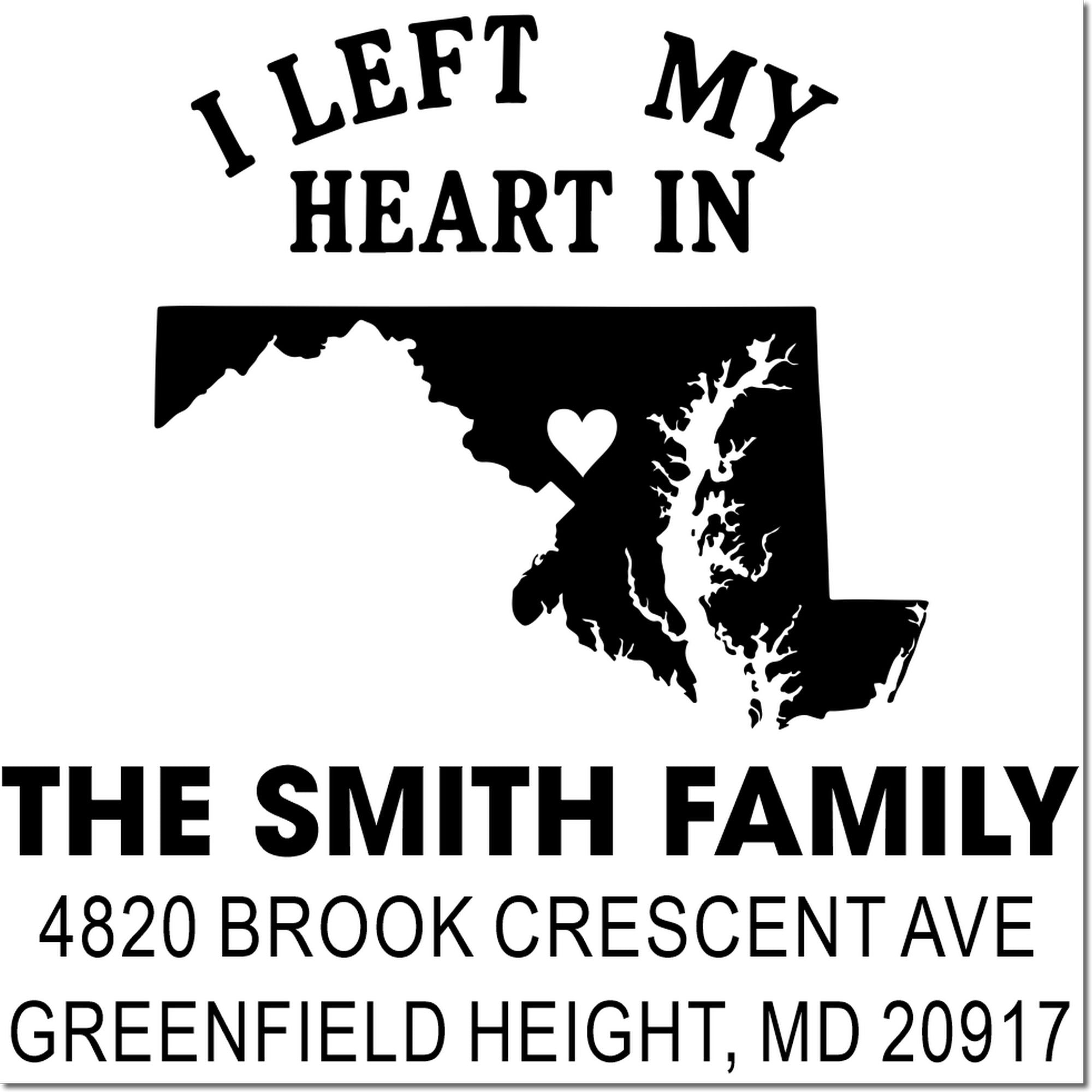 Personalized Maryland address rubber stamp with I Left My Heart in Maryland design, Smith family name, and return address for envelopes.