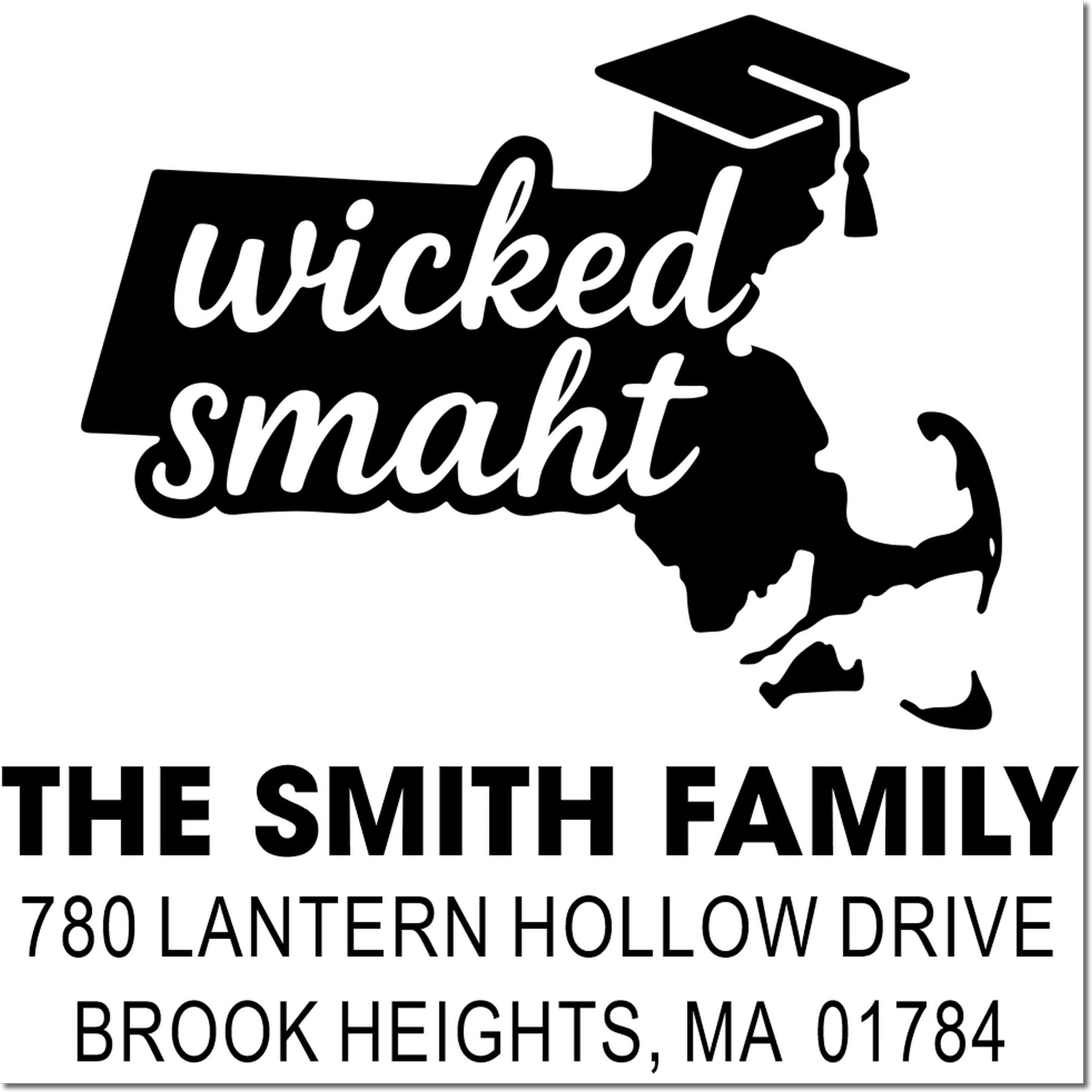 Custom Massachusetts address rubber stamp featuring wicked smaht and The Smith Family, Brook Heights, MA 01784.