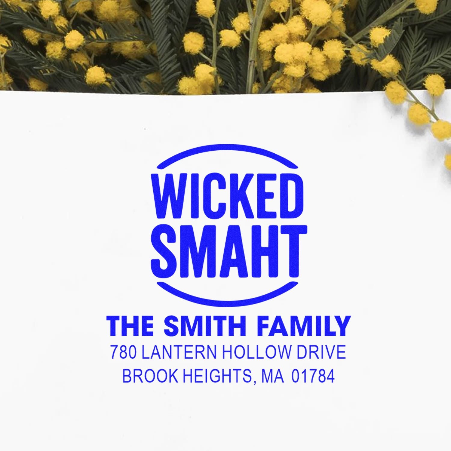Custom address rubber stamp featuring Wicked Smaht for The Smith Family, Brook Heights, MA return mail.