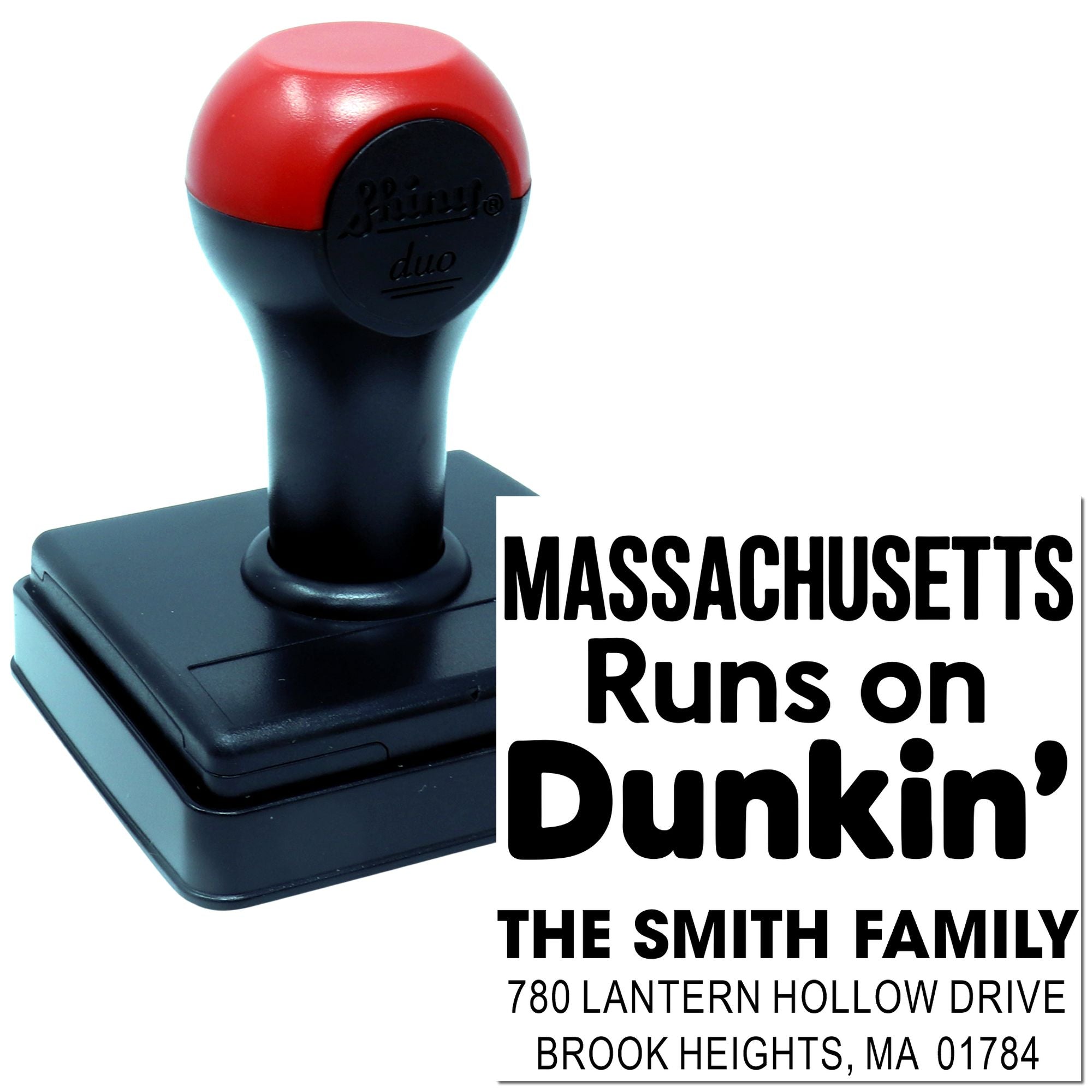 Custom self-inking rubber stamp with Massachusetts Runs on Dunkin' text and Smith family address for mailing.