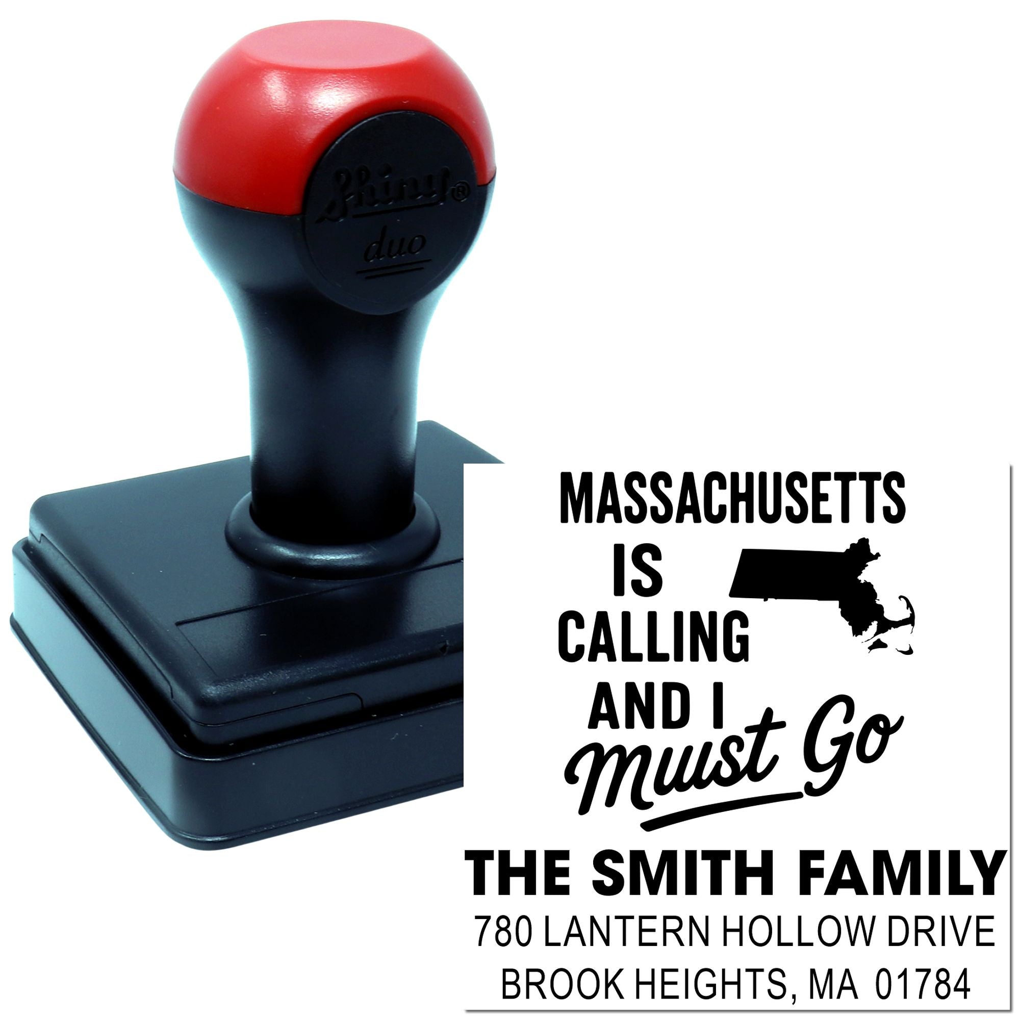 Custom self-inking rubber stamp featuring a Massachusetts quote and return address for The Smith Family.