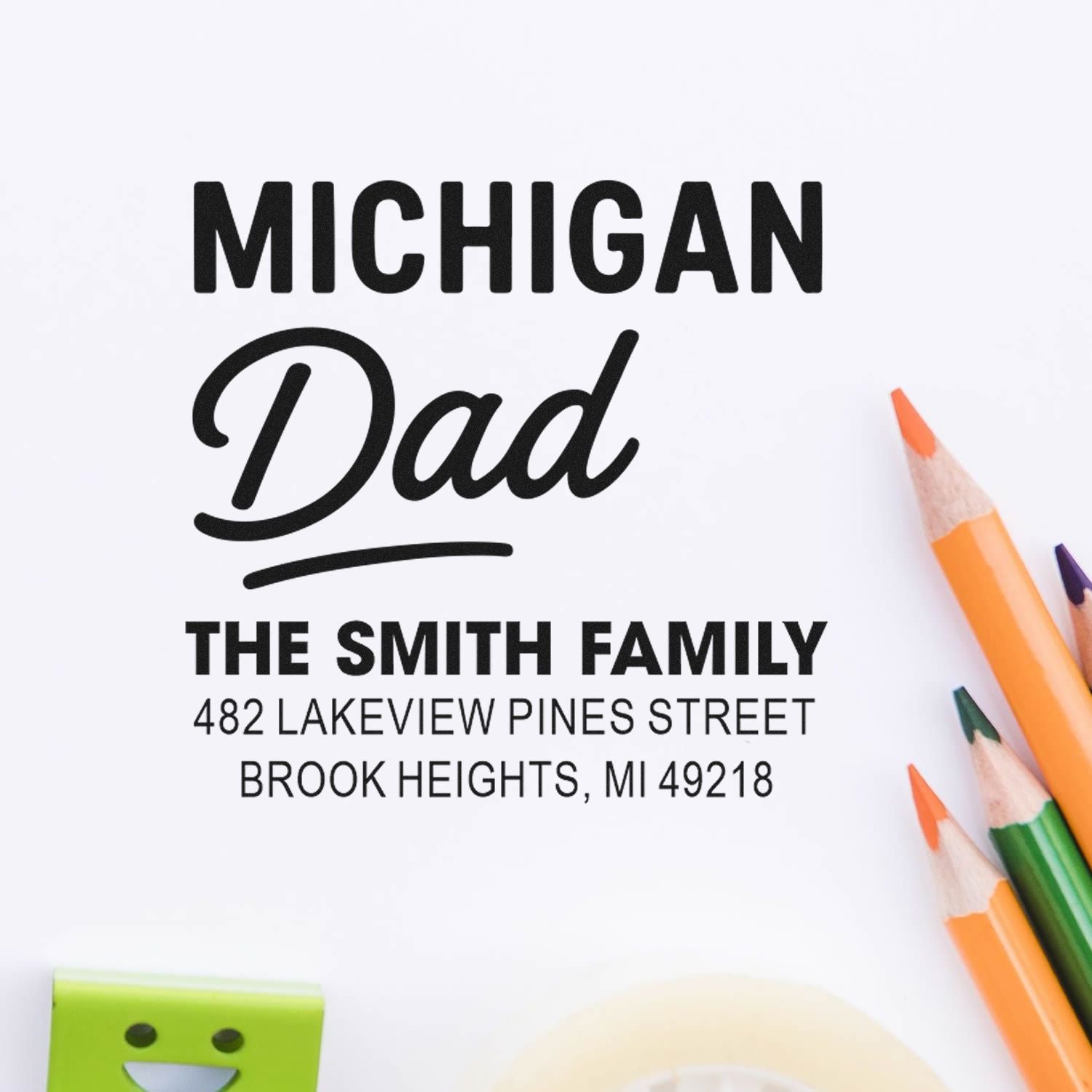 Custom Michigan Dad return address rubber stamp for The Smith Family, featuring name and Brook Heights, MI address.