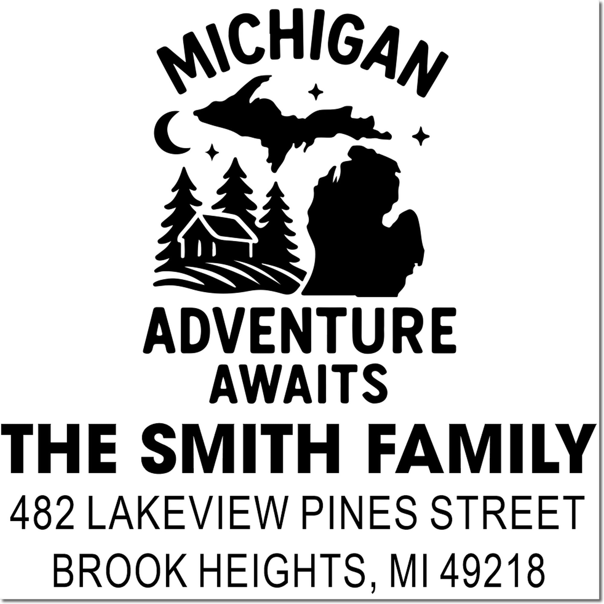 Michigan adventure return address rubber stamp for The Smith Family, 482 Lakeview Pines Street, Brook Heights, MI 49218