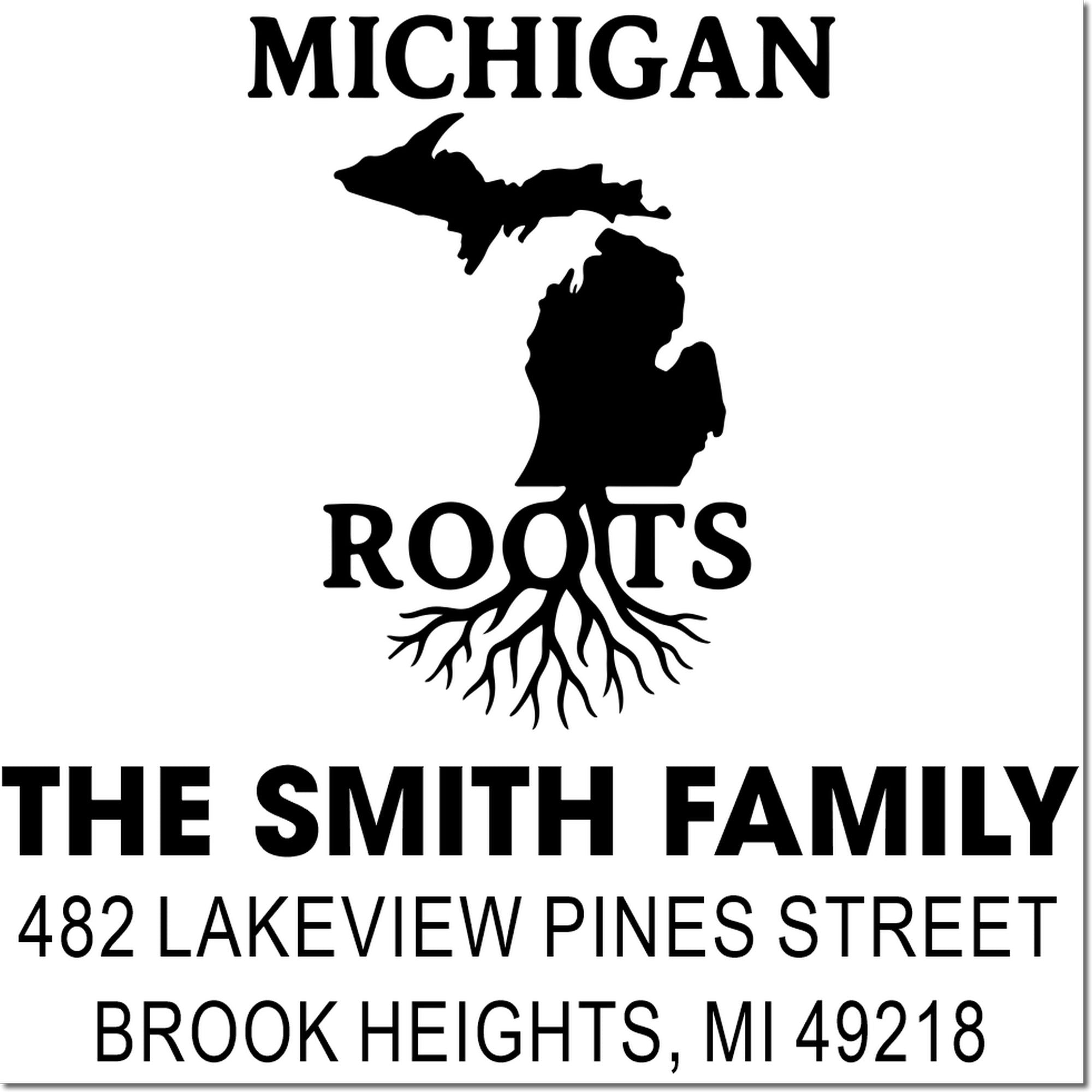 Personalized Michigan Roots return address rubber stamp for The Smith Family, Brook Heights, MI, with state silhouette and roots.