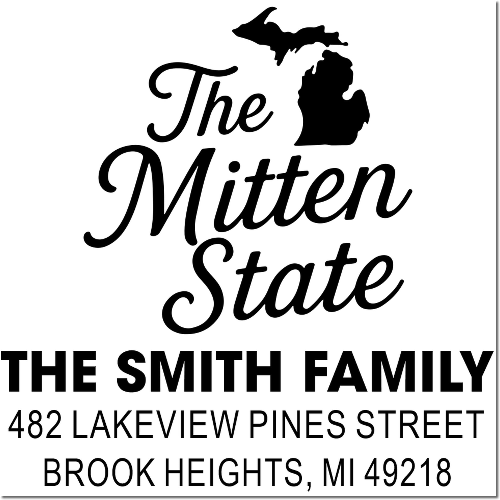 Custom Michigan return address rubber stamp for The Smith Family, Brook Heights, MI 49218.
