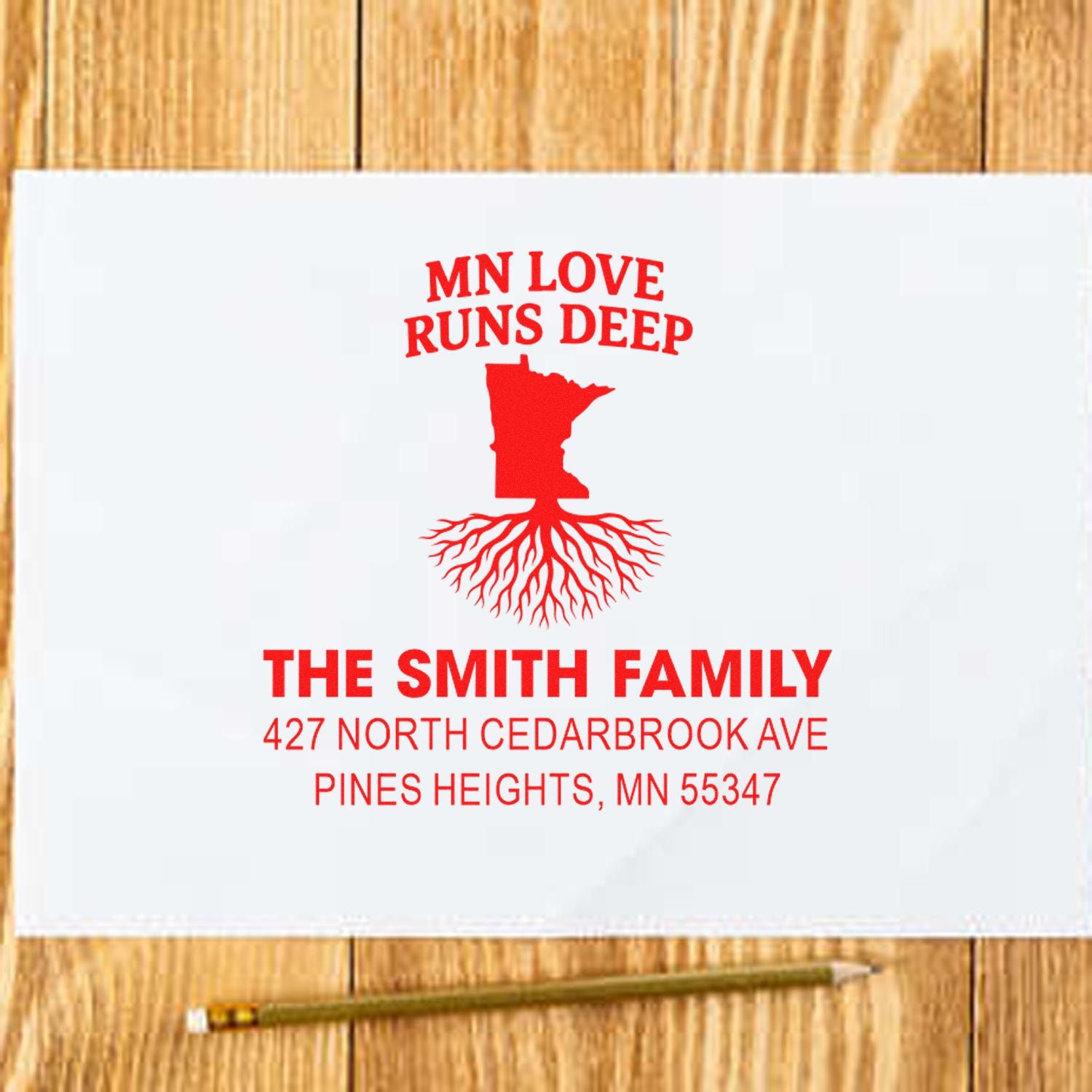 Custom Minnesota return address rubber stamp with MN Love Runs Deep, state silhouette, roots, and Smith family address.