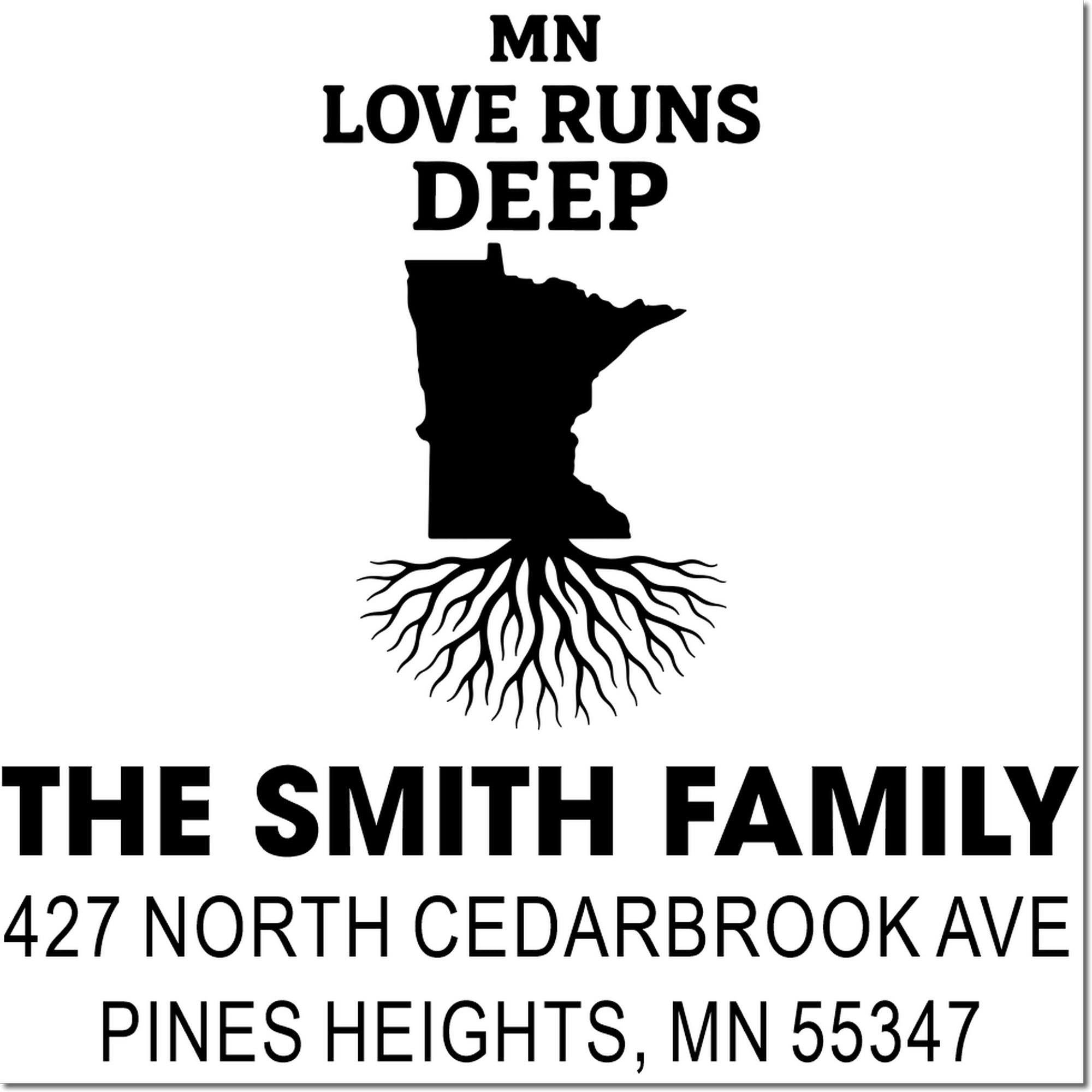 Minnesota custom return address rubber stamp for The Smith Family, featuring state silhouette, roots, and Pines Heights address.