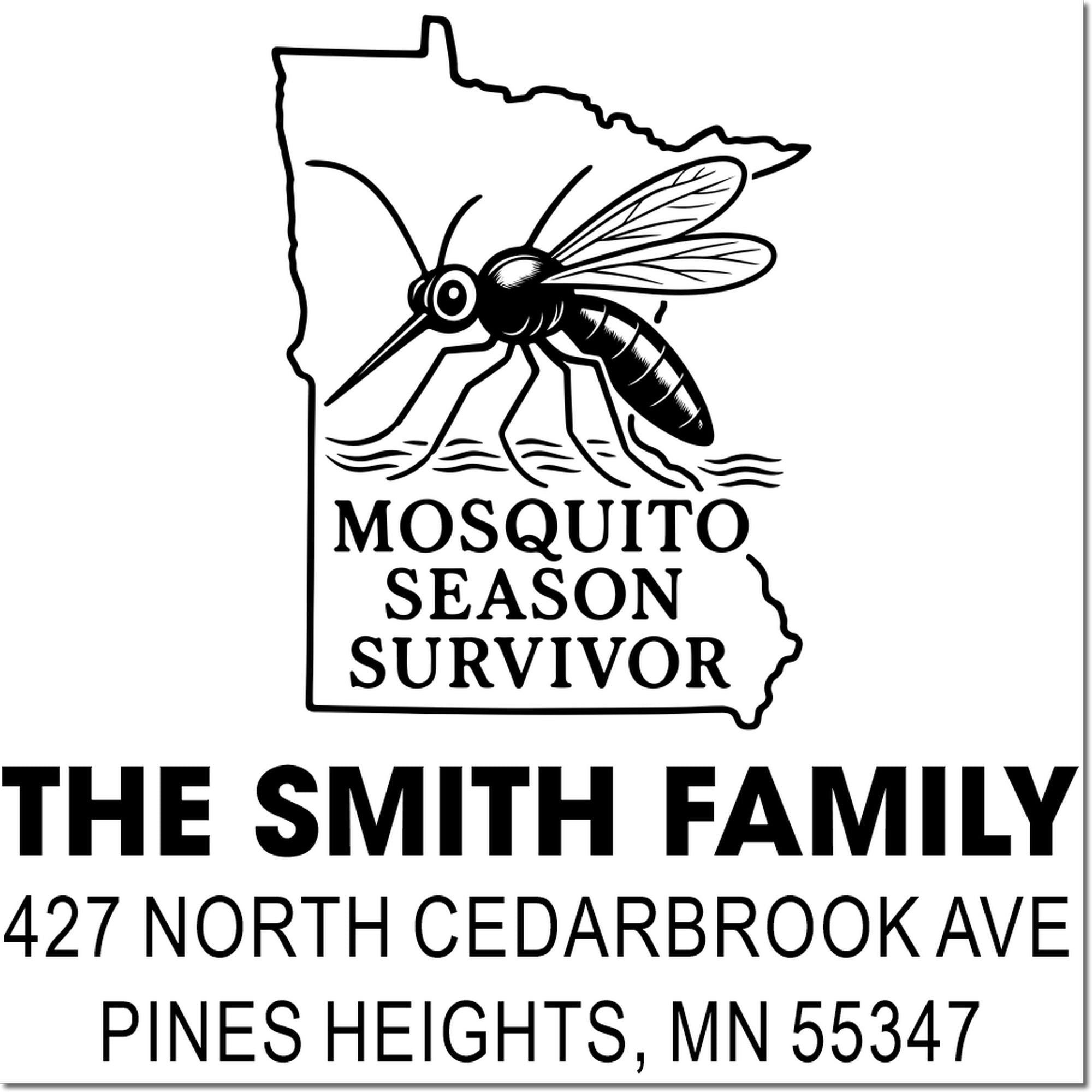 Custom Minnesota address rubber stamp featuring a mosquito season survivor design for The Smith Family in Pines Heights, MN.