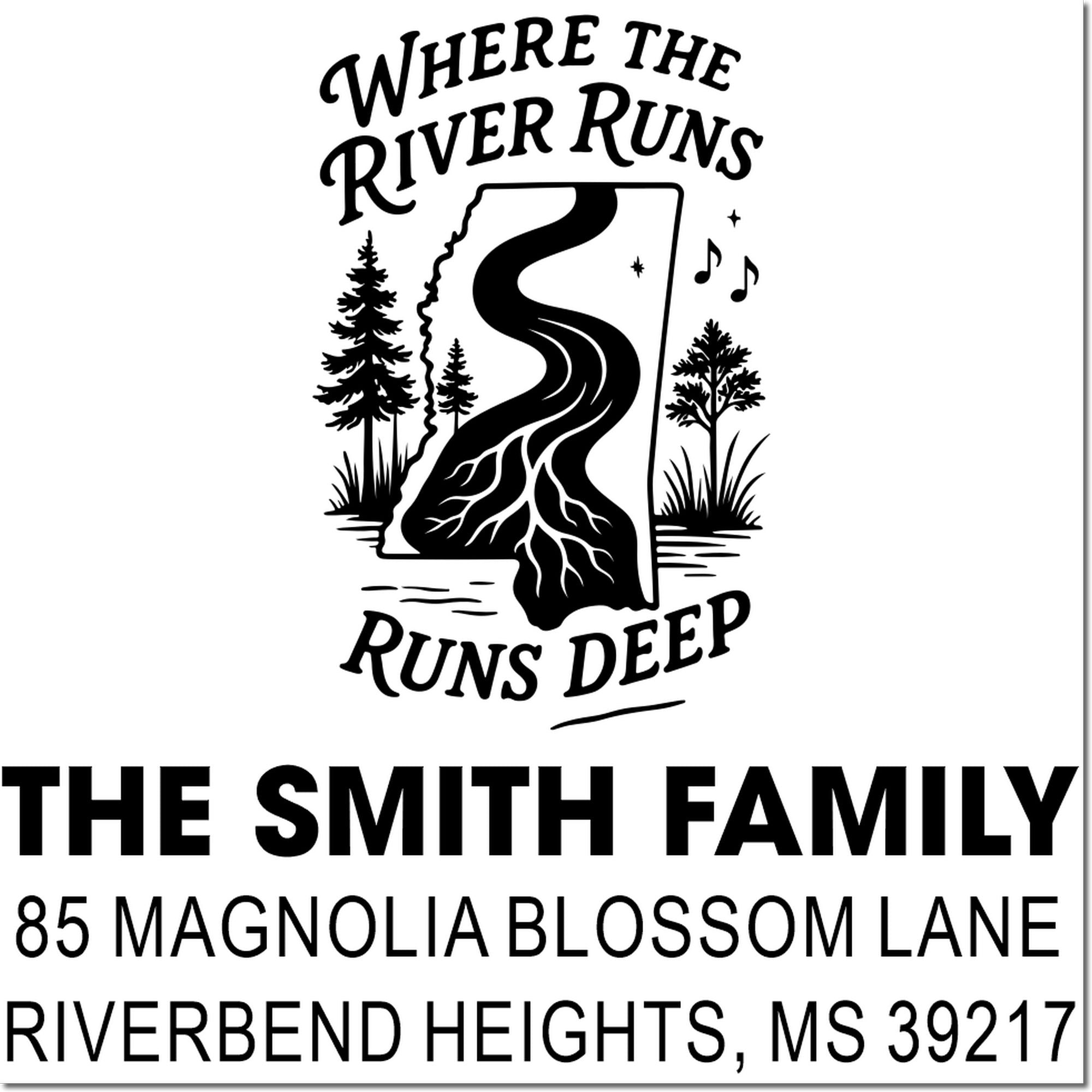 Custom family return address rubber stamp with Mississippi river design and Where the River Runs Deep quote.