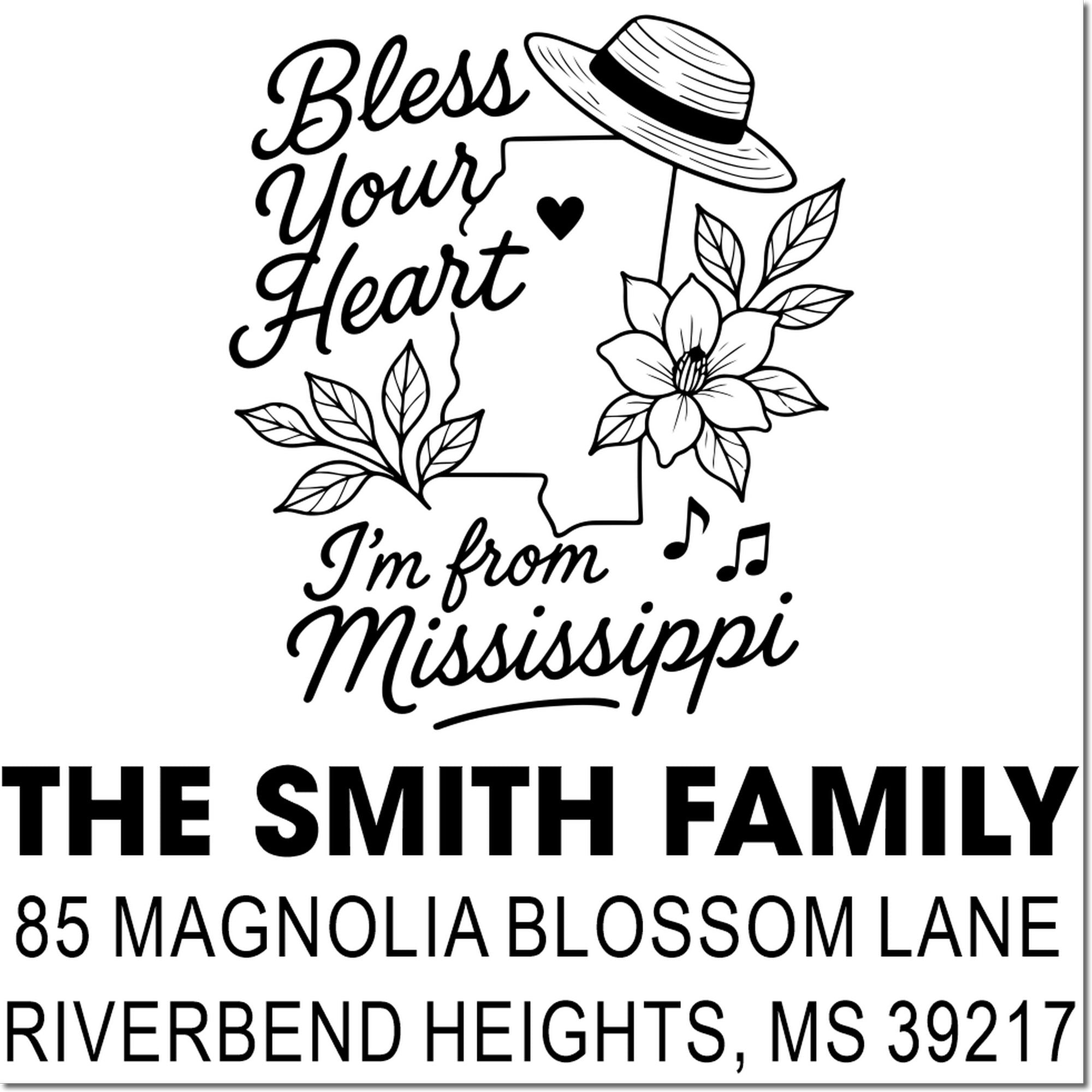 Custom Mississippi rubber stamp with Bless Your Heart, Im from Mississippi design and Smith family address.