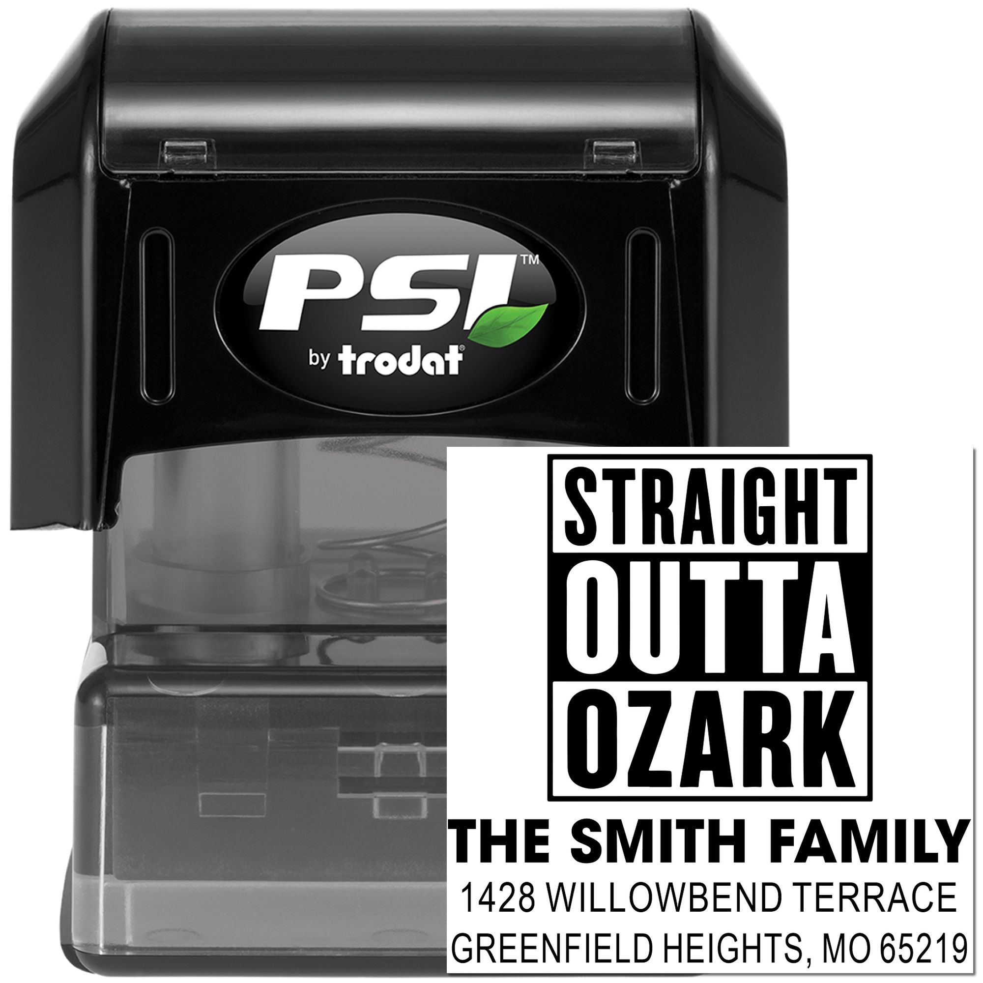 PSI by Trodat custom self-inking rubber stamp with Straight Outta Ozark family address design