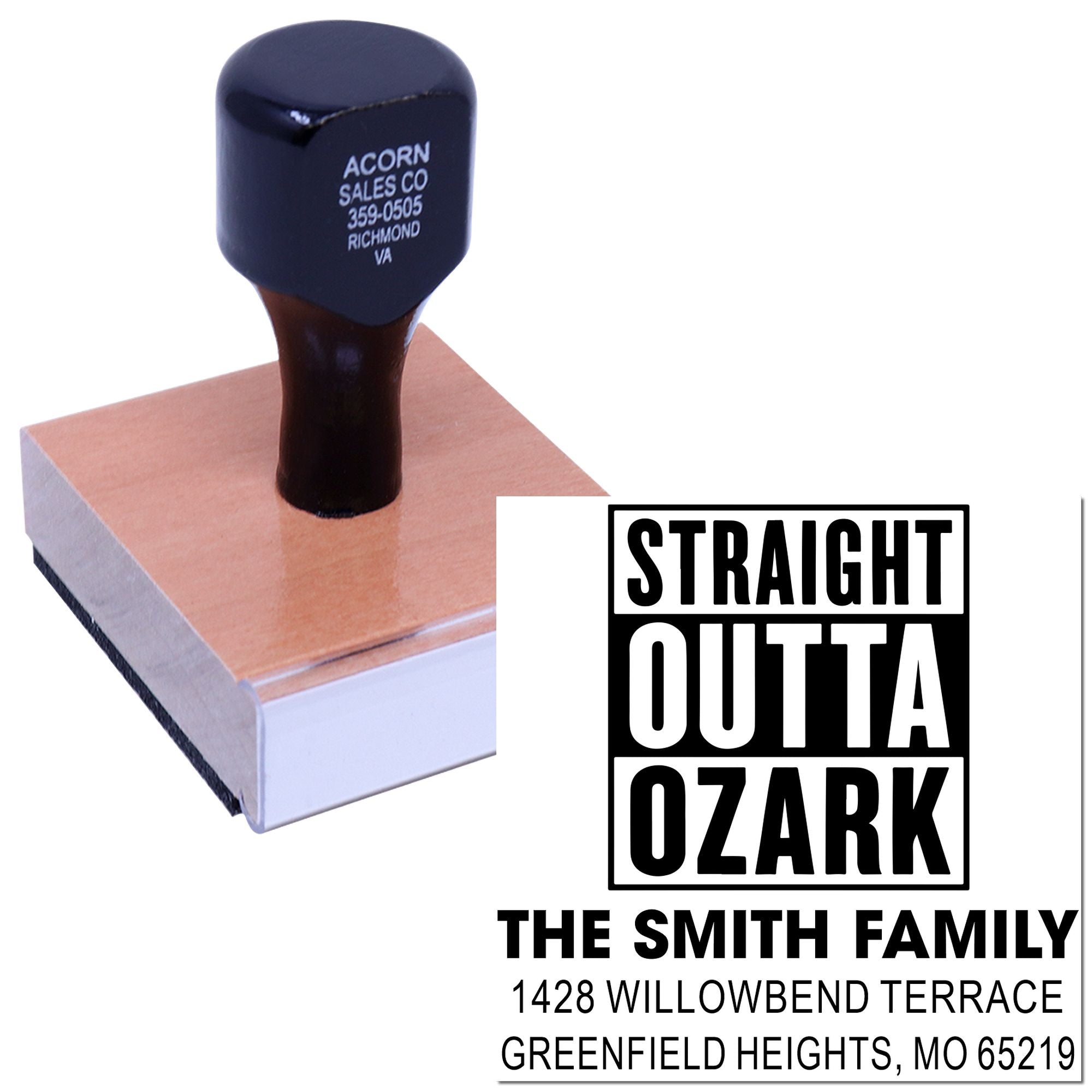 Custom rubber address stamp featuring Straight Outta Ozark and The Smith Family return address.