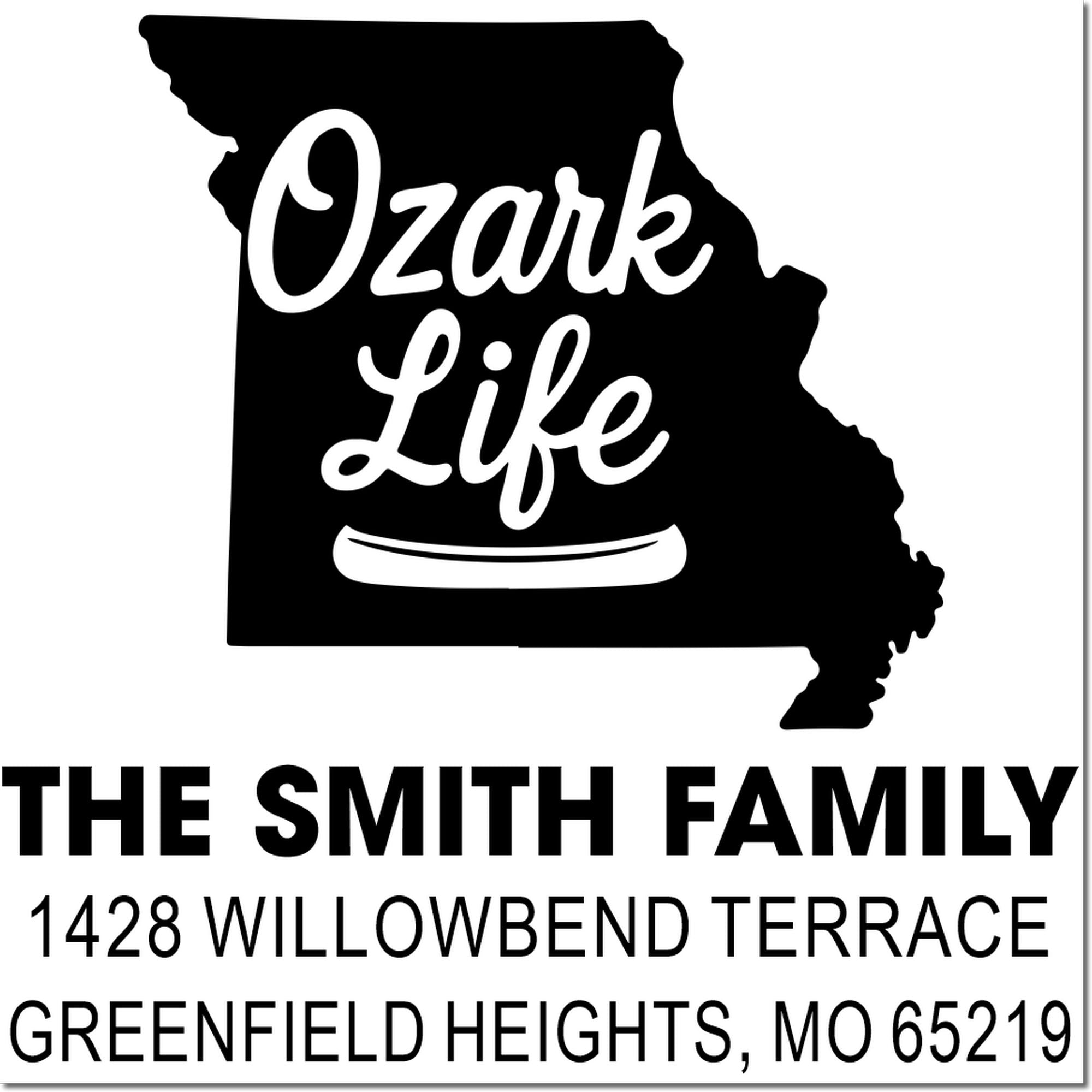 Custom Missouri rubber stamp design with Ozark Life logo and Smith family address, Greenfield Heights, MO 65219.