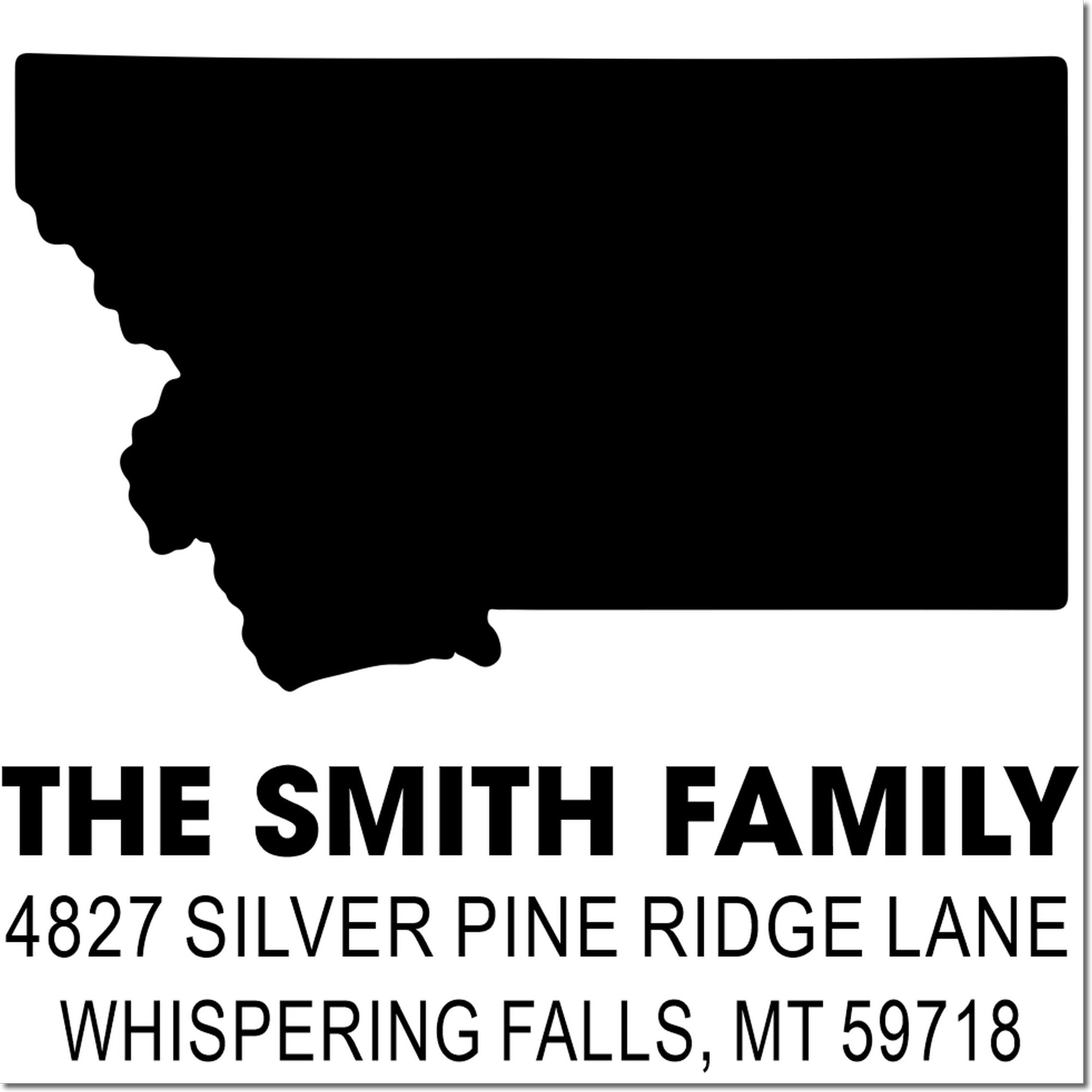 Custom Montana return address rubber stamp for The Smith Family, 4827 Silver Pine Ridge Lane, Whispering Falls, MT 59718.