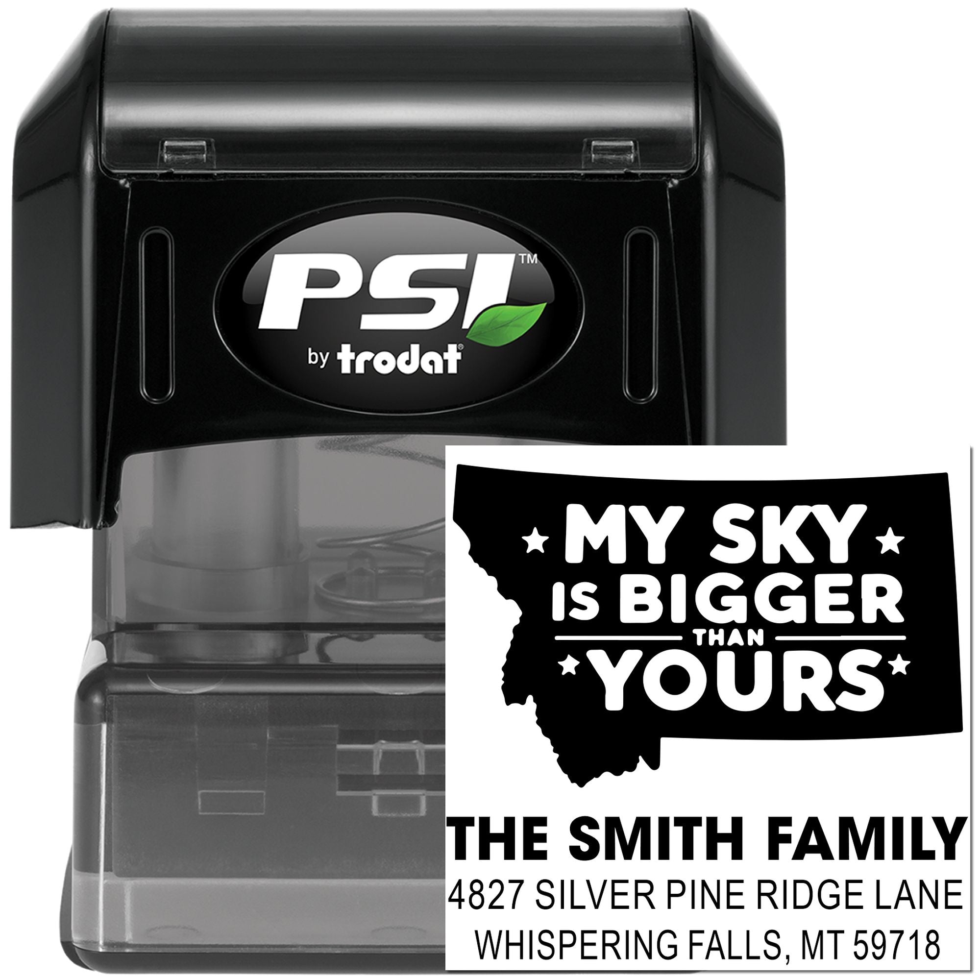 PSI by Trodat self-inking rubber stamp with custom Montana return address and personalized quote imprint for mailing and branding.