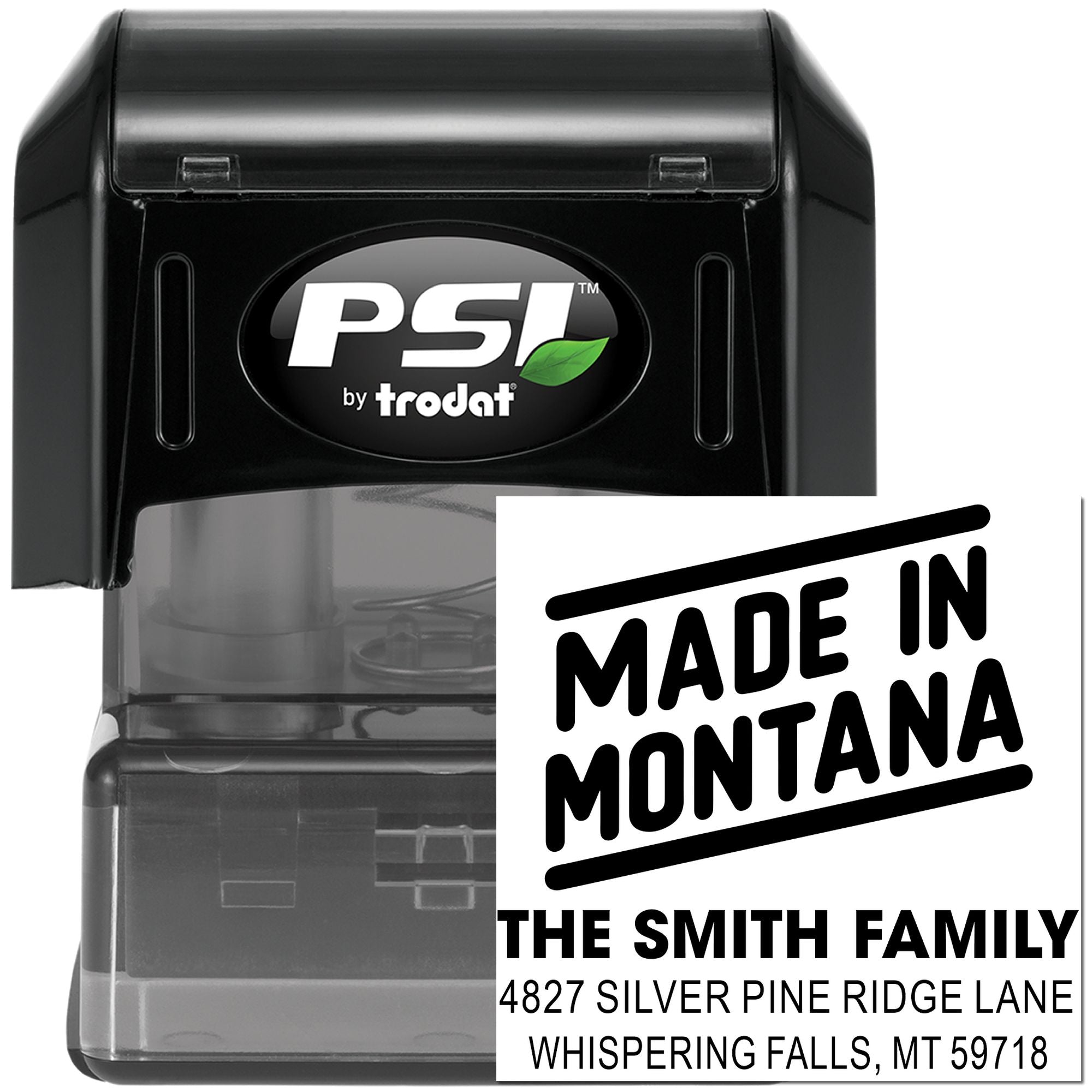 Custom self-inking rubber stamp by PSI Trodat with Made in Montana return address for The Smith Family