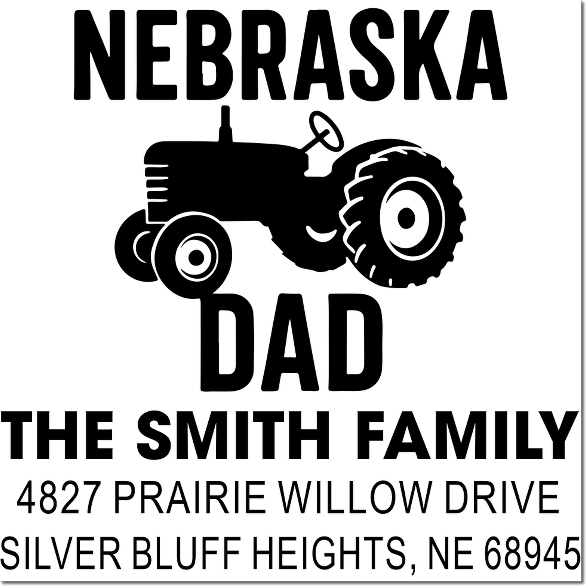 Custom Nebraska dad return address rubber stamp with tractor graphic for The Smith Family.
