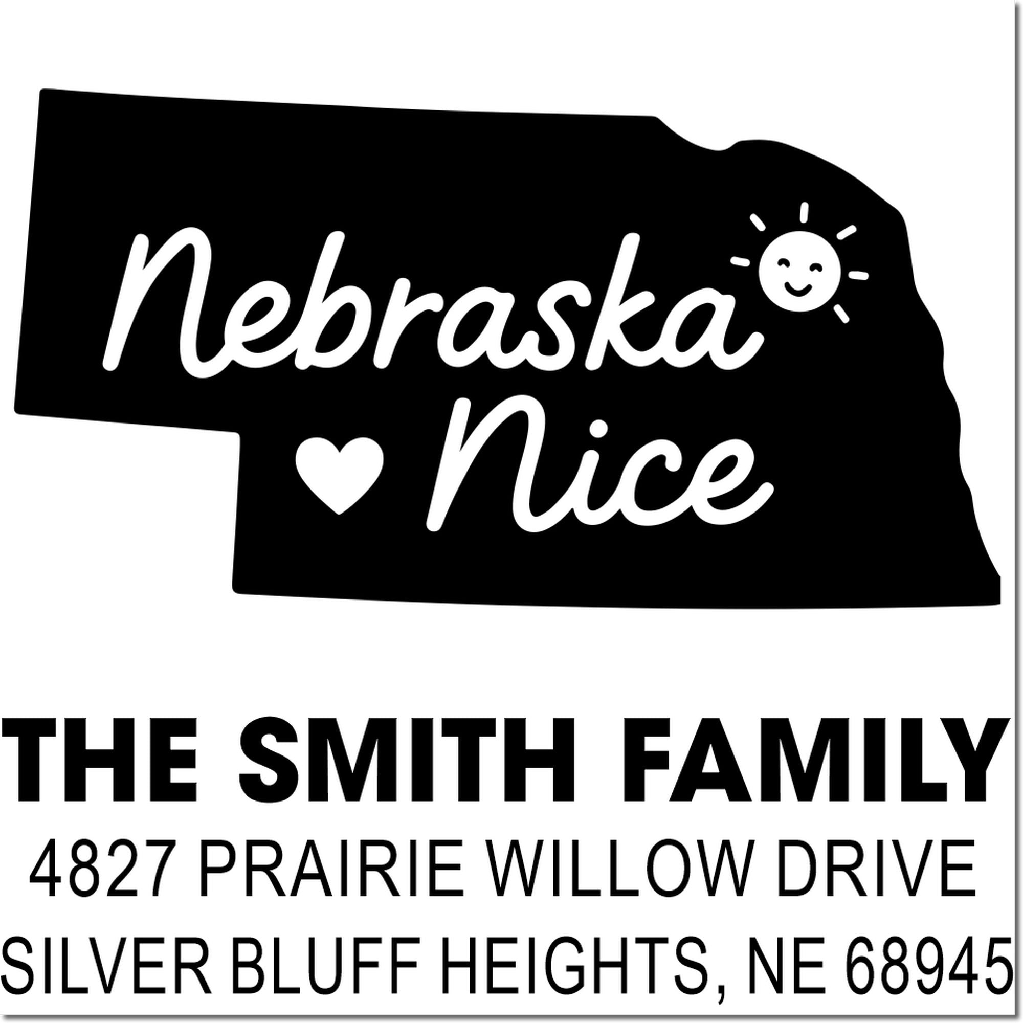 Nebraska state personalized return address rubber stamp for The Smith Family, Prairie Willow Drive, Silver Bluff Heights, NE 68945