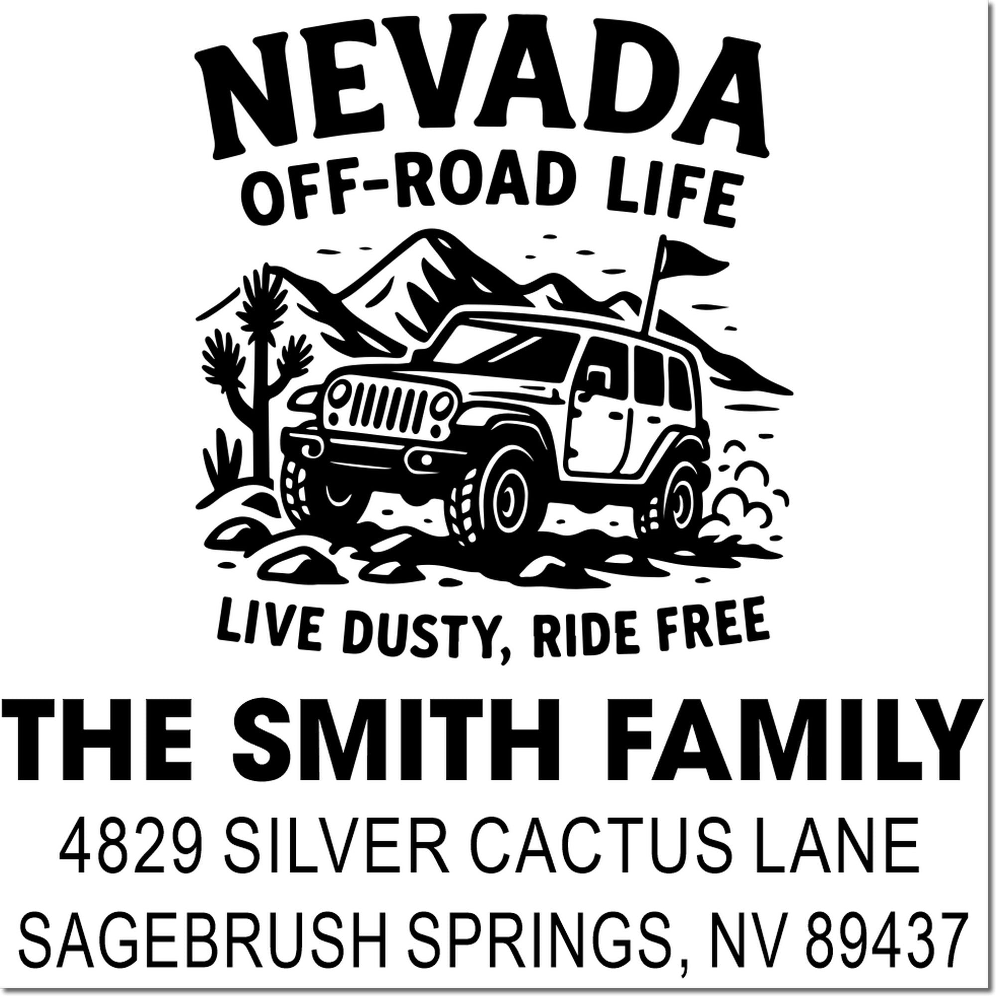 Custom Nevada off-road Jeep family address rubber stamp for The Smith Family, Sagebrush Springs, NV.