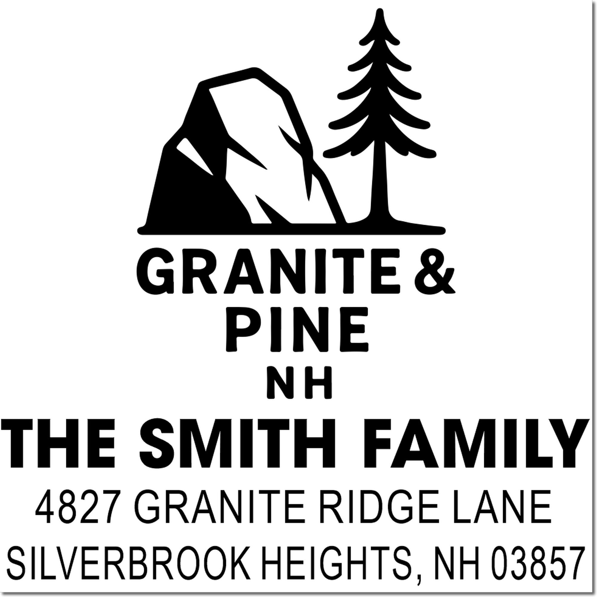 Custom return address rubber stamp for The Smith Family, Granite & Pine NH, with pine tree and rock logo, Silverbrook Heights address