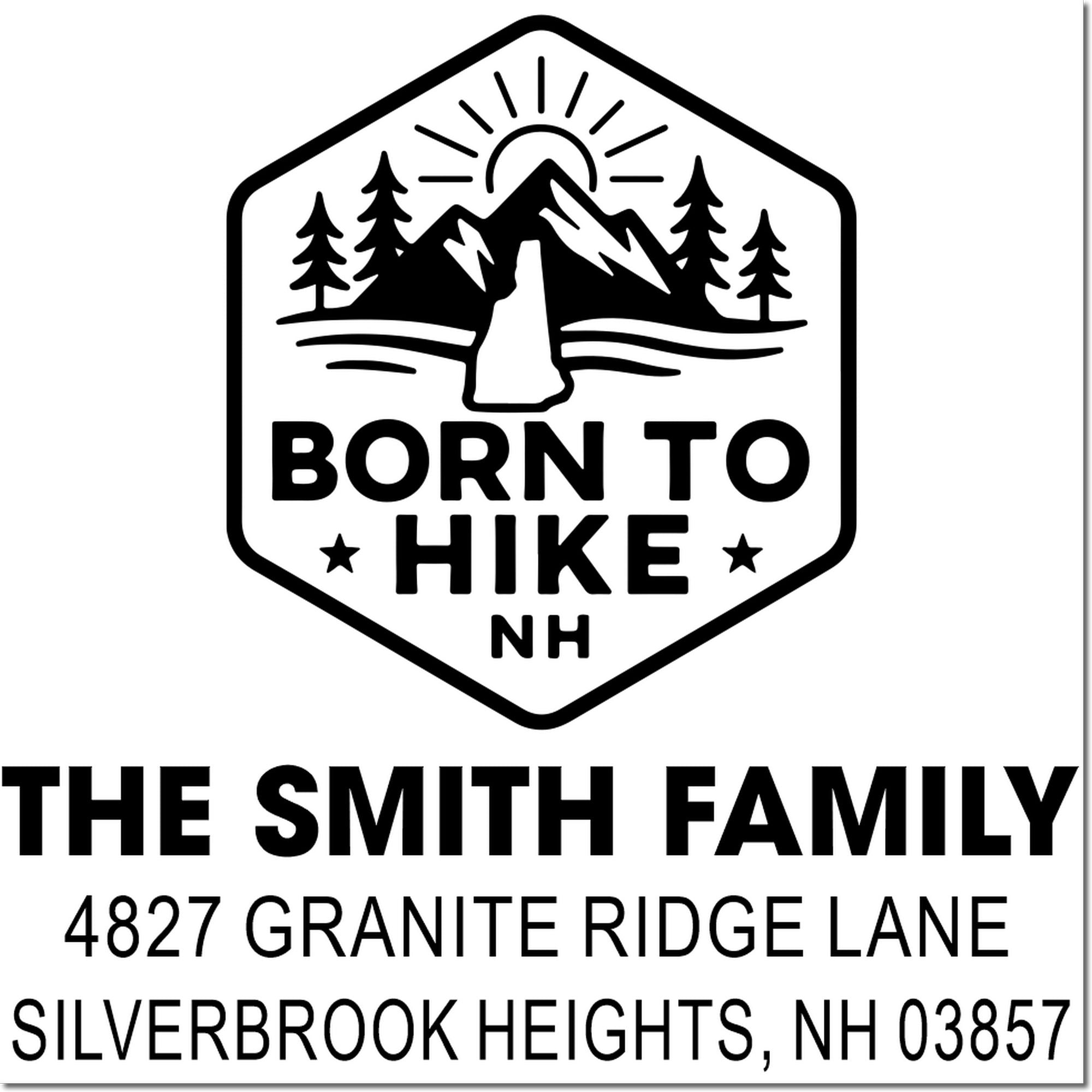 Custom return address rubber stamp with Born to Hike NH mountain logo and The Smith Family, Silverbrook Heights, NH.