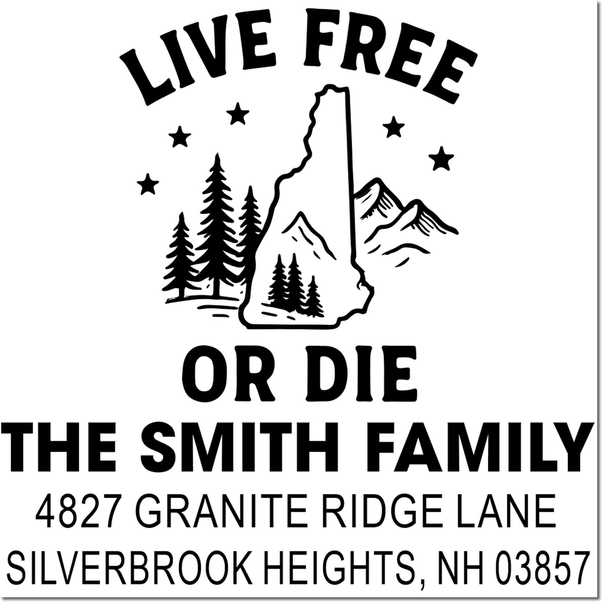 Custom New Hampshire return address rubber stamp for the Smith family with Live Free or Die design.