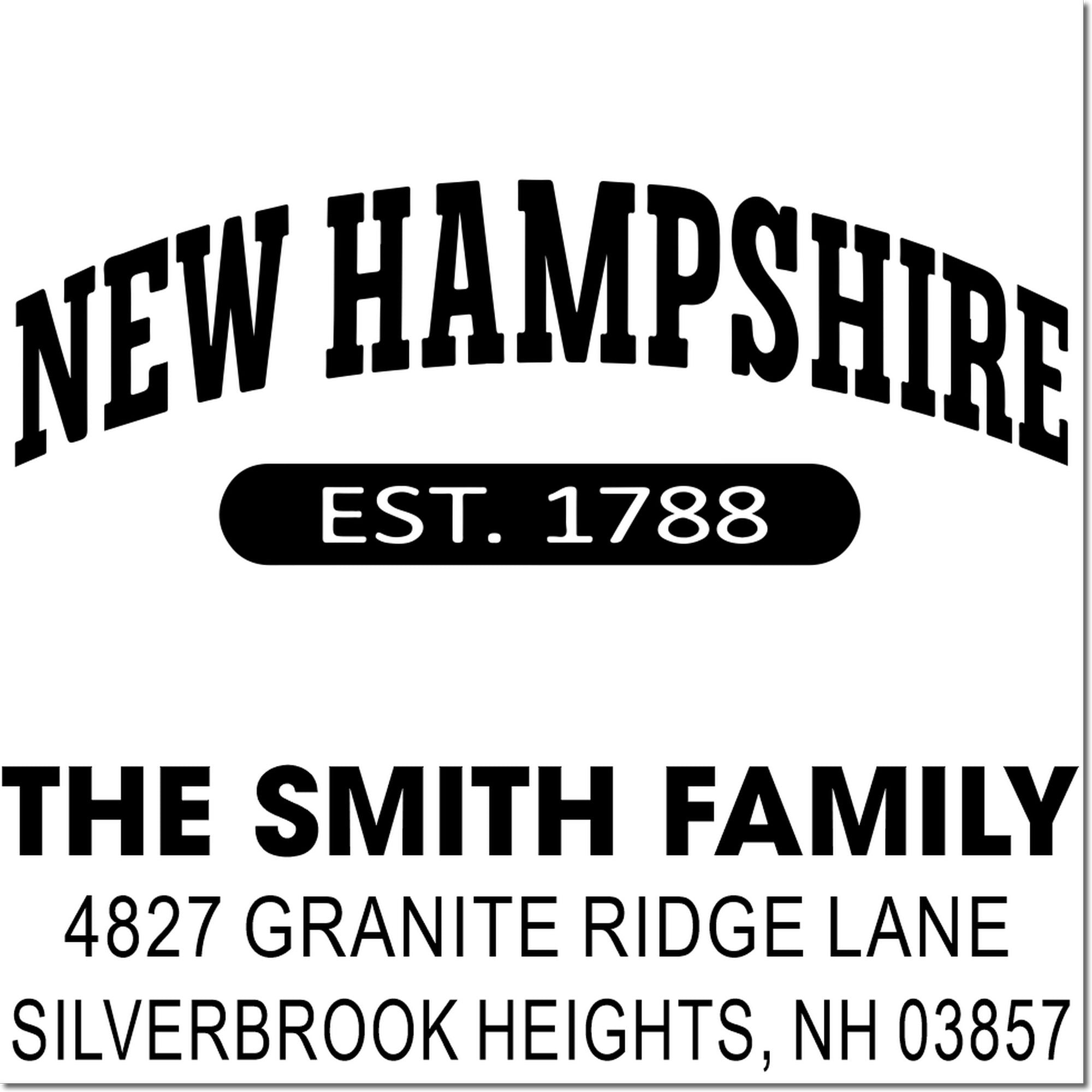 Custom family address rubber stamp with New Hampshire arch, est. 1788, The Smith Family, and Silverbrook Heights NH address.