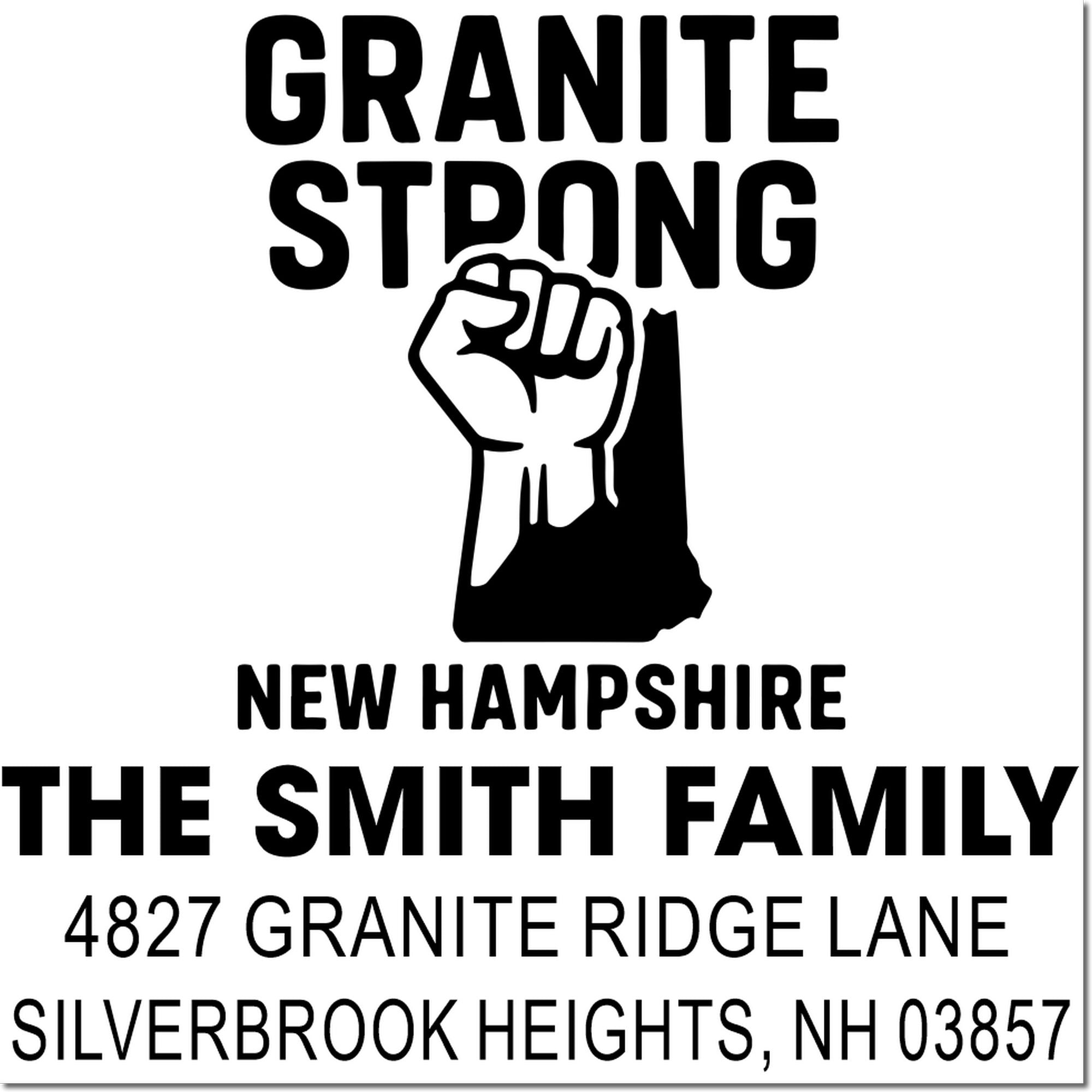 Custom New Hampshire family return address rubber stamp with Granite Strong design for The Smith Family, Silverbrook Heights, NH 03857.
