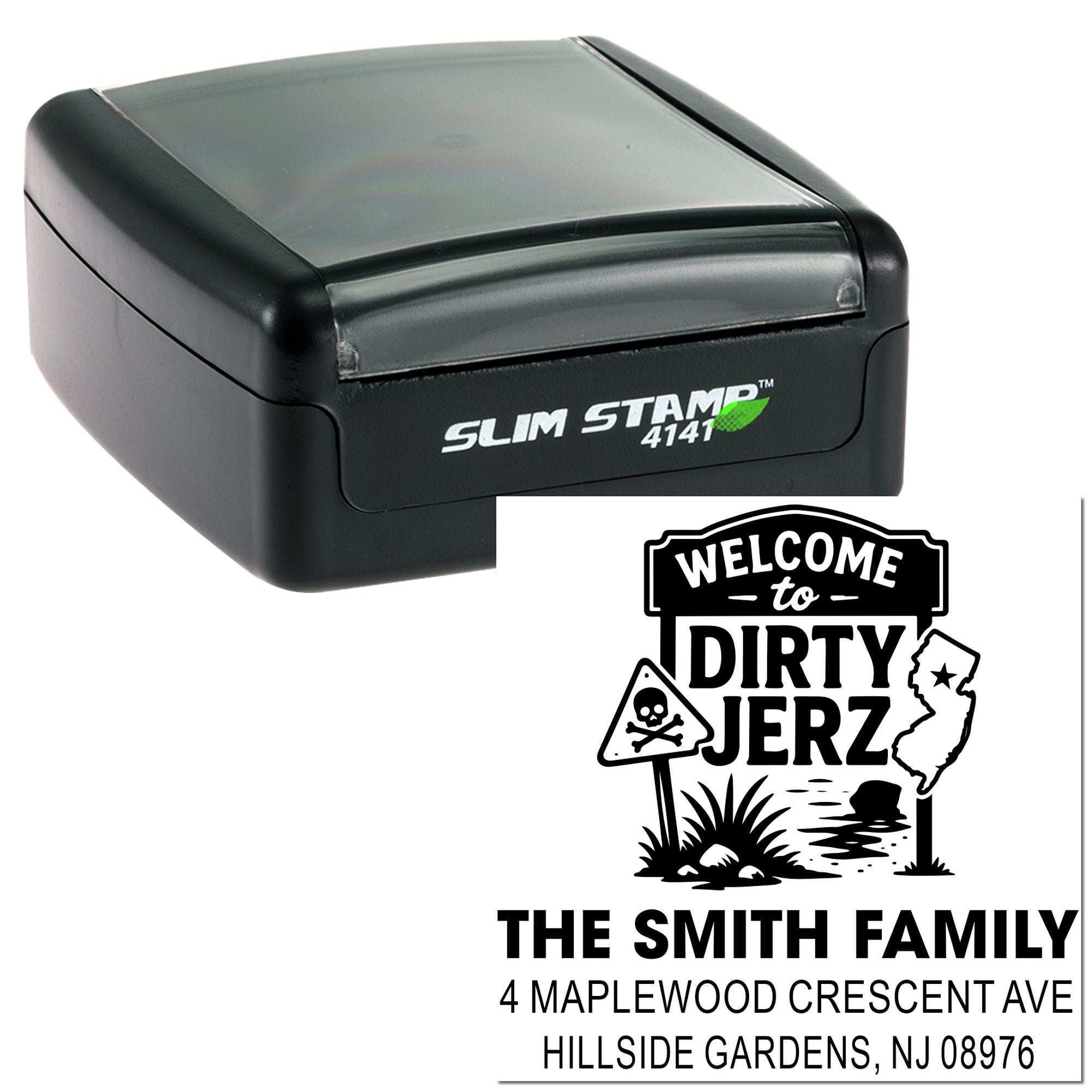 Custom self-inking rubber address stamp with Welcome to Dirty Jerz design and personalized Smith family return address.