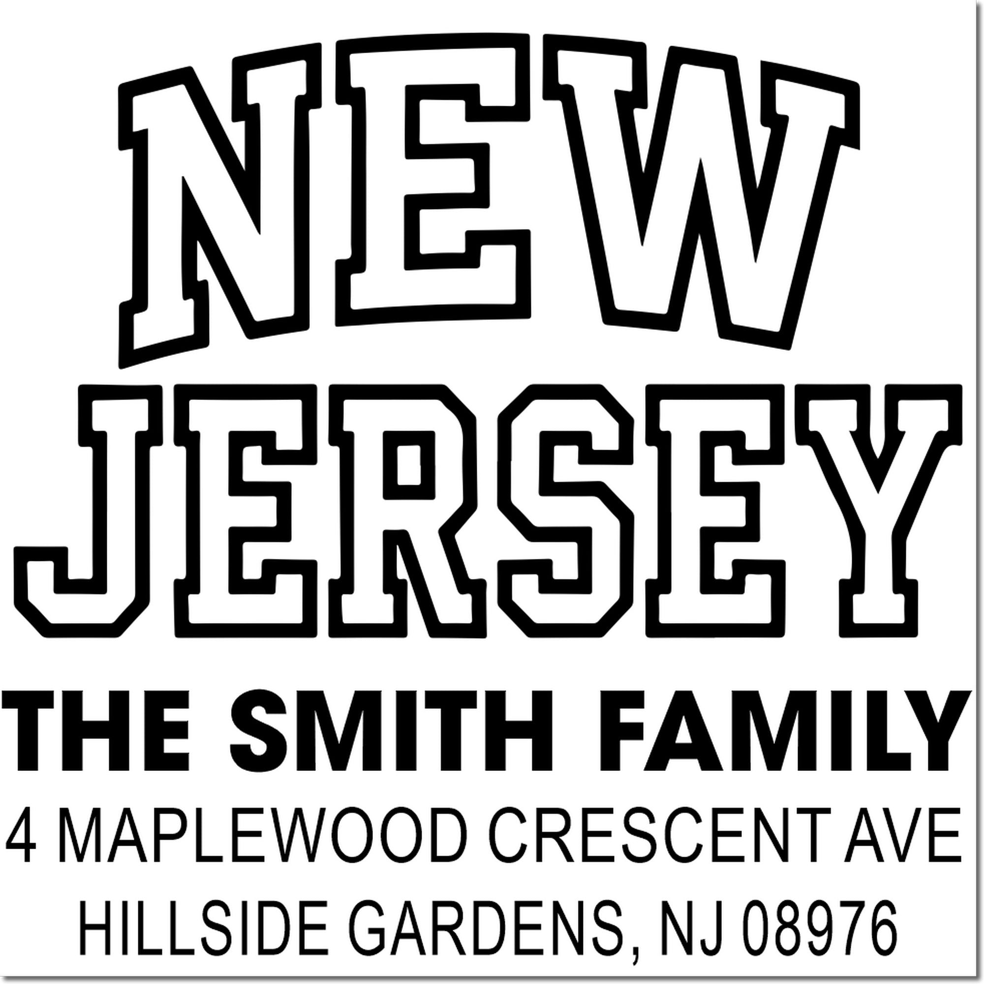 Custom New Jersey return address stamp for The Smith Family, 4 Maplewood Crescent Ave, Hillside Gardens, NJ 08976.