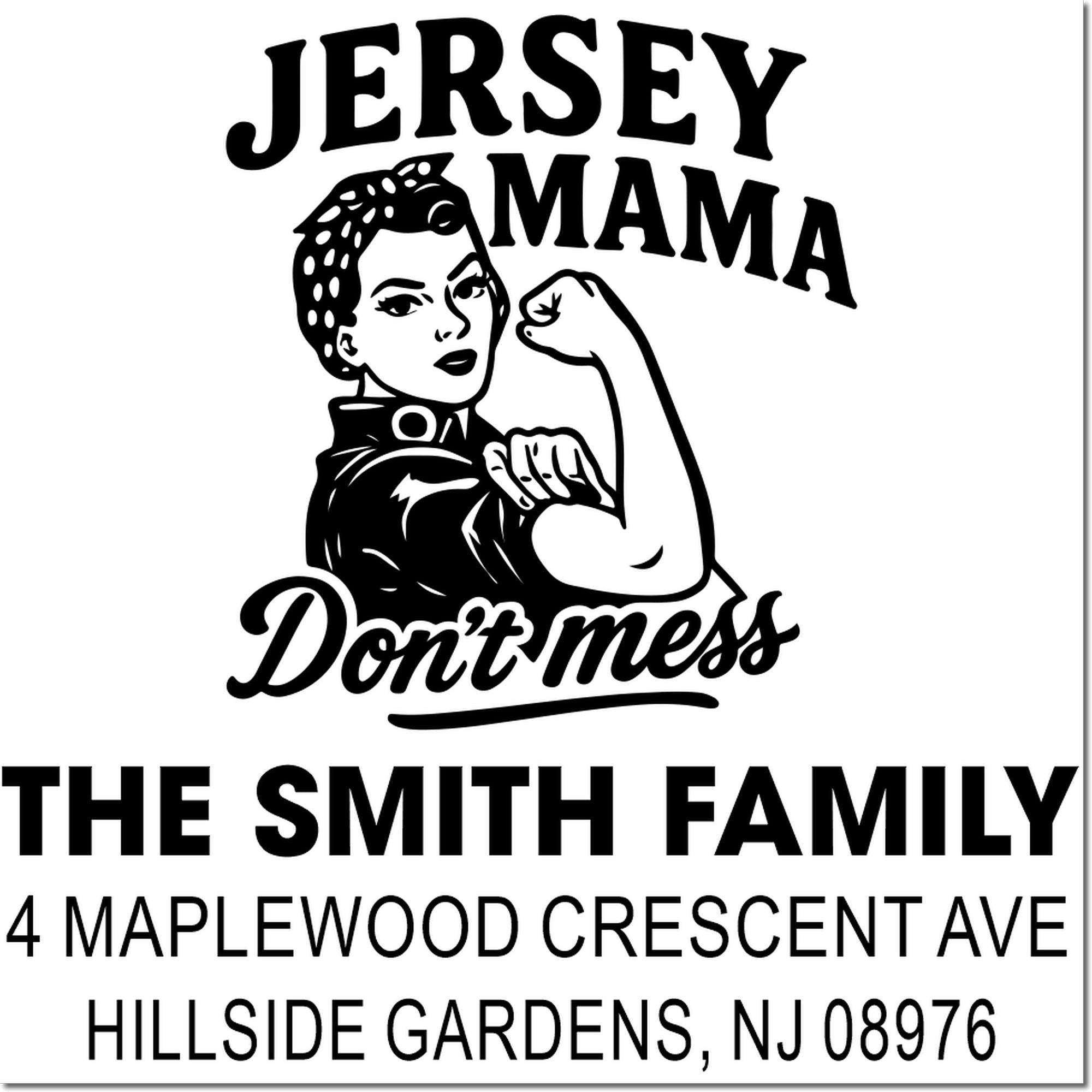Custom return address rubber stamp design for The Smith Family, with Jersey Mama Rosie the Riveter illustration.