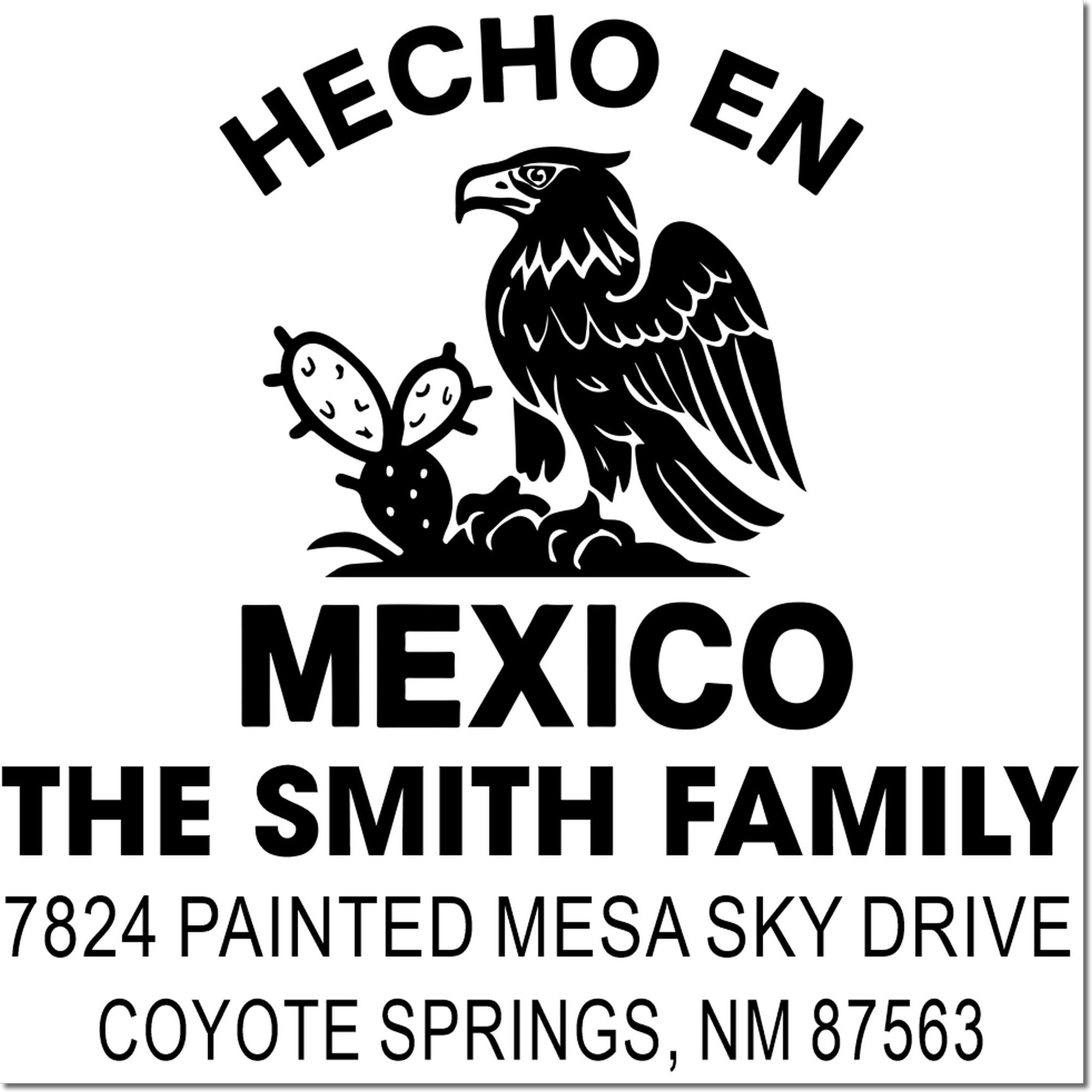 Custom bilingual Hecho en Mexico address rubber stamp with eagle and cactus for The Smith Family.