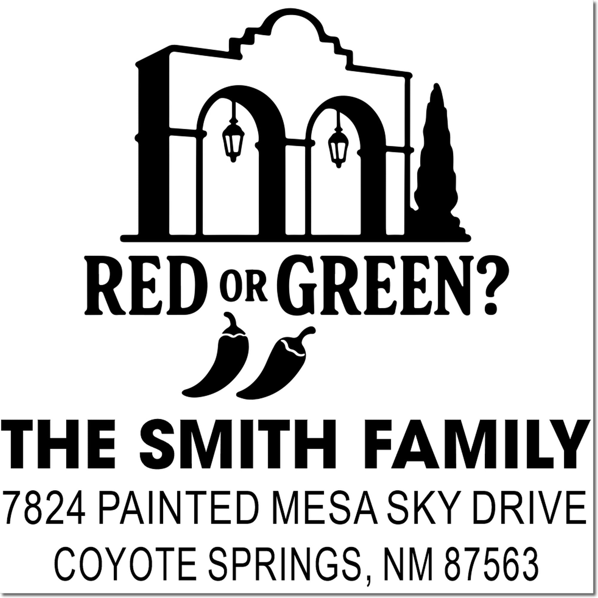 Custom return address rubber stamp for The Smith Family, Red or Green? design, Coyote Springs, NM 87563.