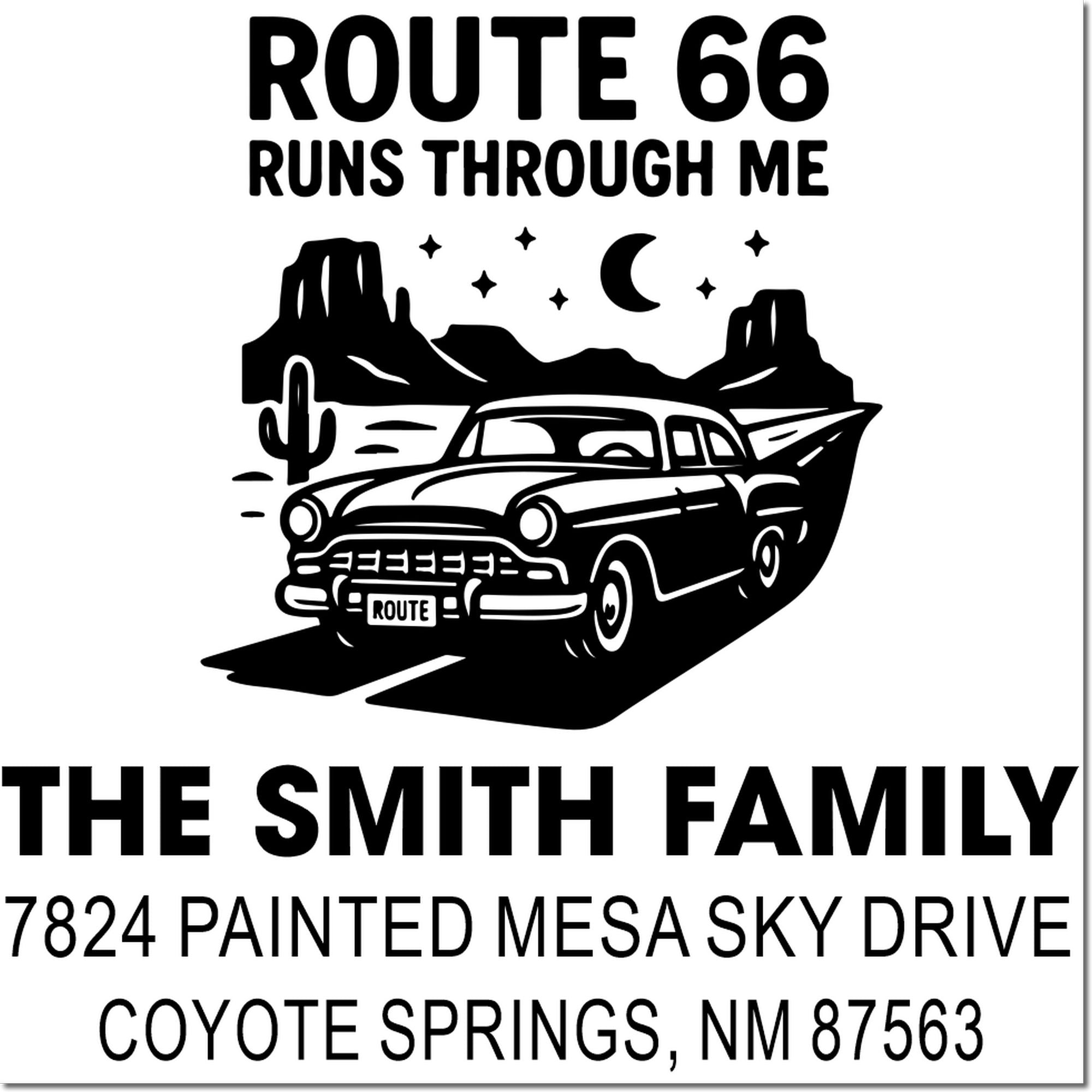 Custom Route 66 rubber stamp with vintage car and desert scene, featuring The Smith Family return address in Coyote Springs, NM.