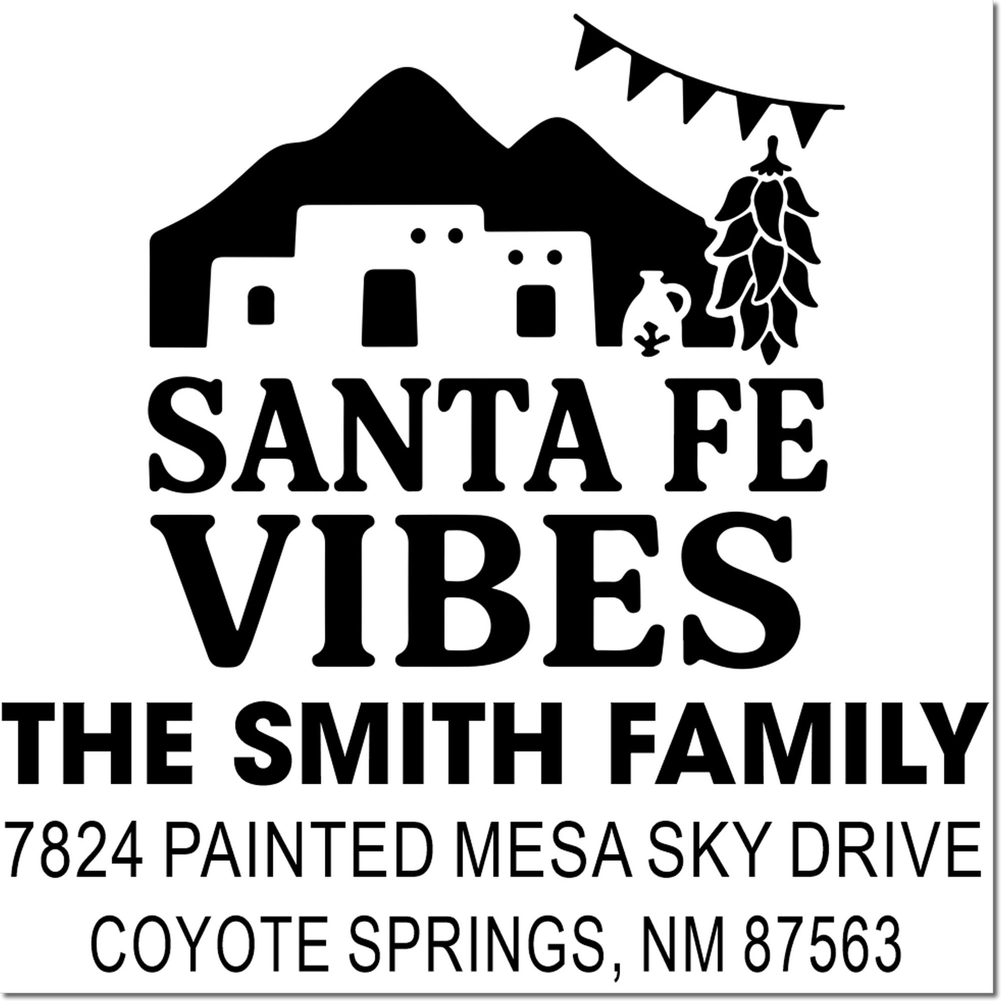 Custom Santa Fe Vibes rubber stamp with Pueblo-style house, family name, and return address: The Smith Family, Coyote Springs, NM.