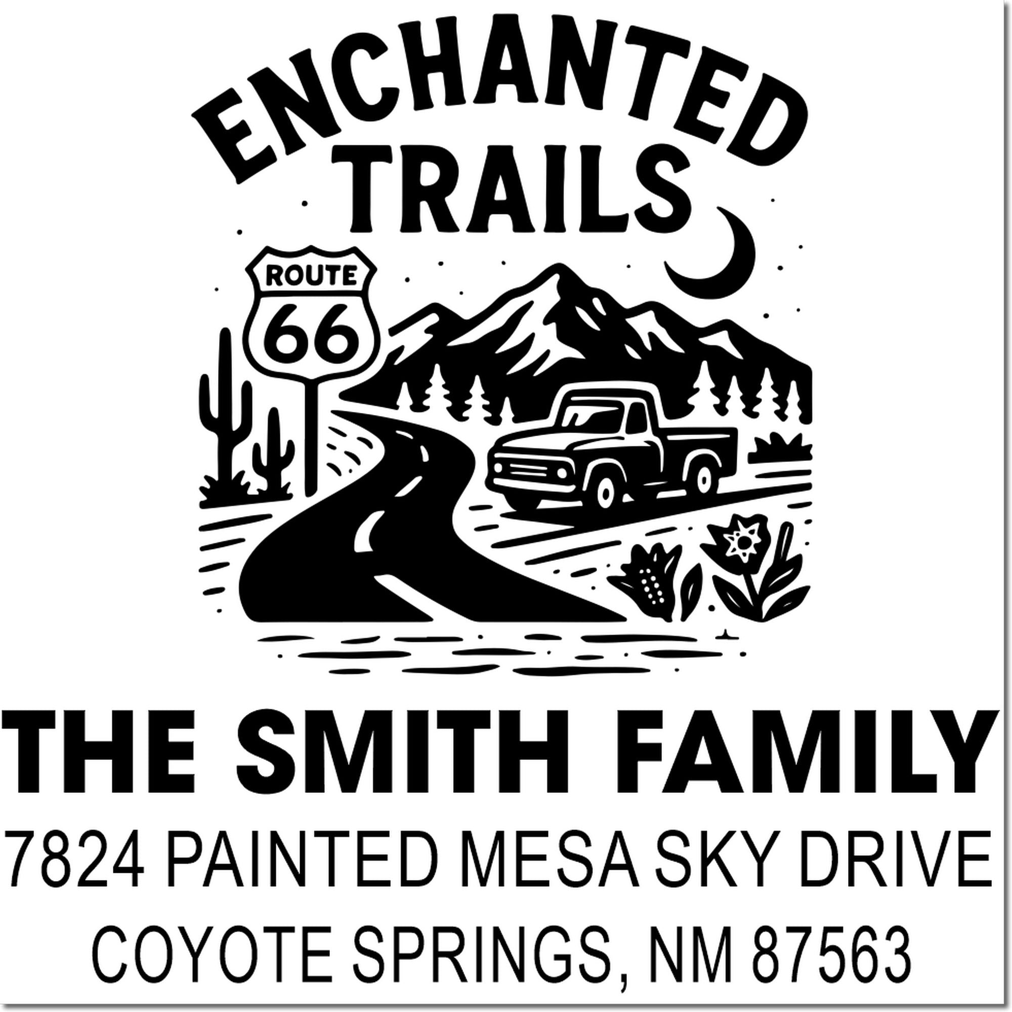 Custom rubber stamp for The Smith Family address, with Route 66 truck art and Enchanted Trails design in Coyote Springs, NM.