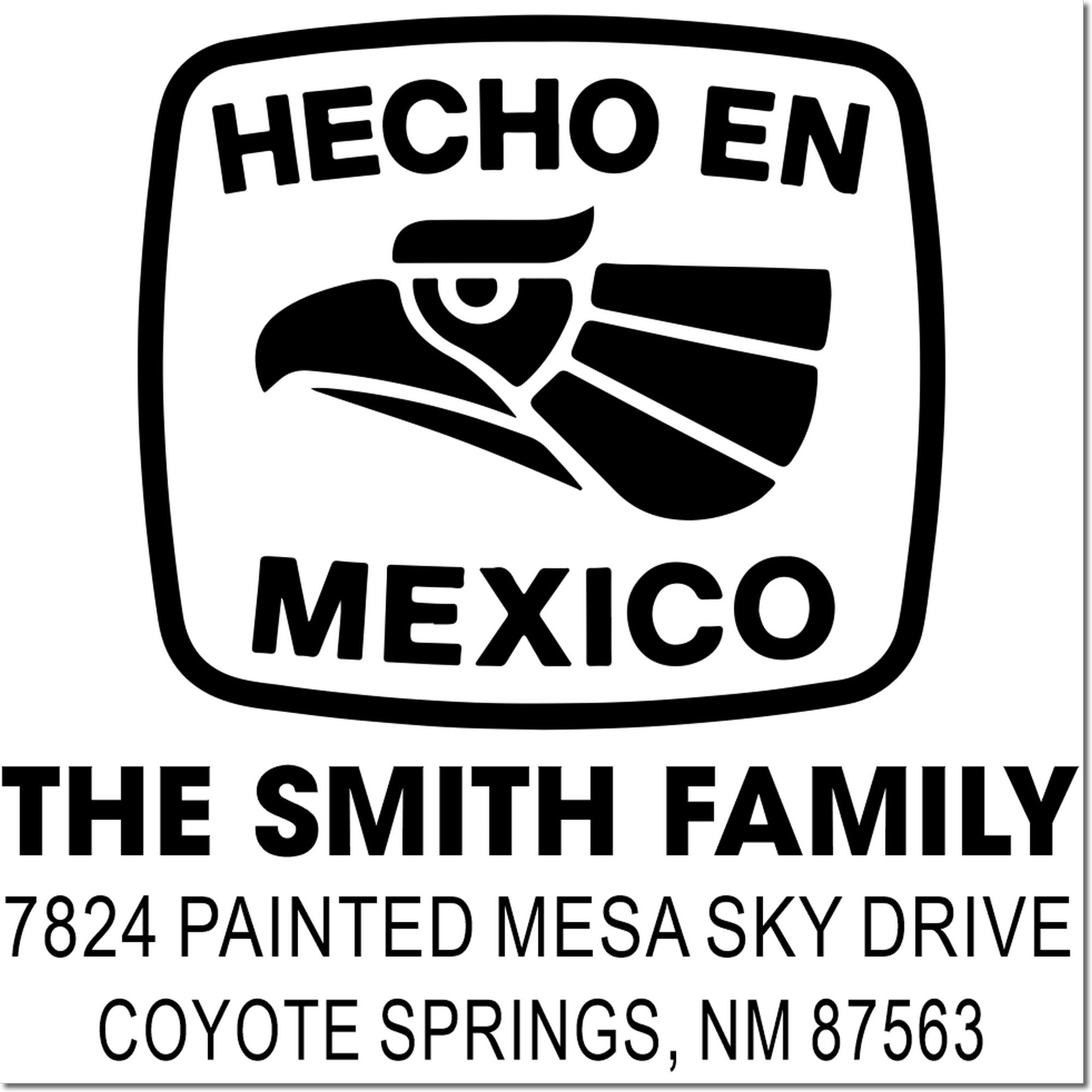 Custom rubber stamp design for The Smith Family, Hecho en Mexico, with Coyote Springs, NM return address