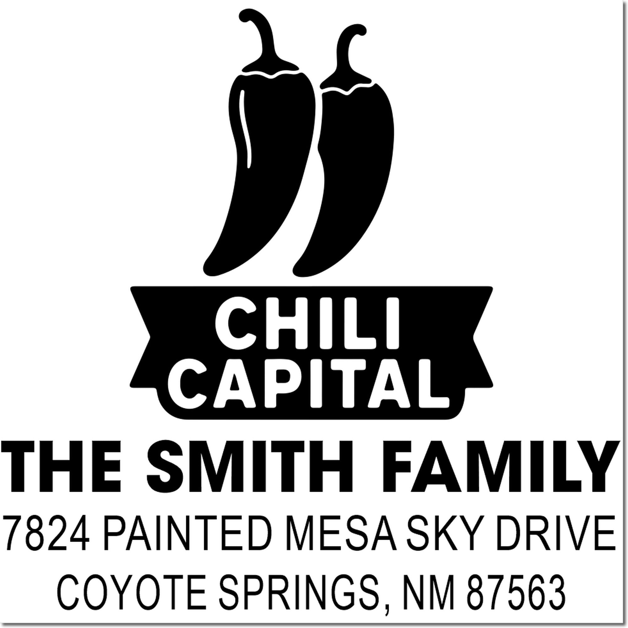 Custom rubber stamp design with chili peppers, Chili Capital, and The Smith Family return address for Coyote Springs, NM.