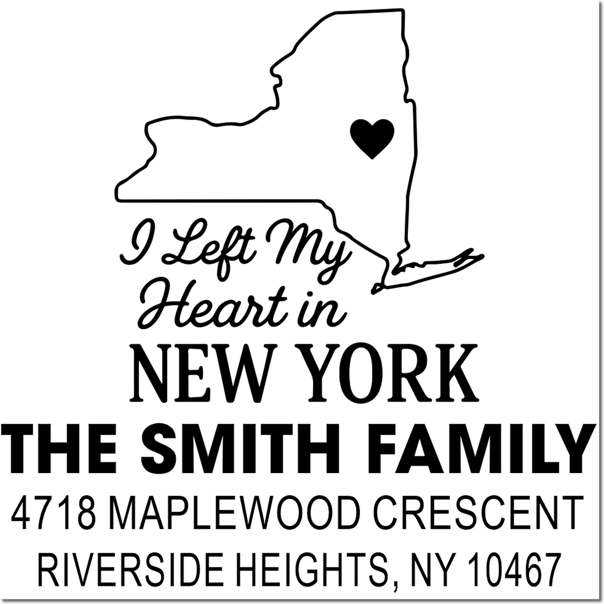 Custom New York rubber address stamp with heart design, I Left My Heart in New York, for The Smith Family.